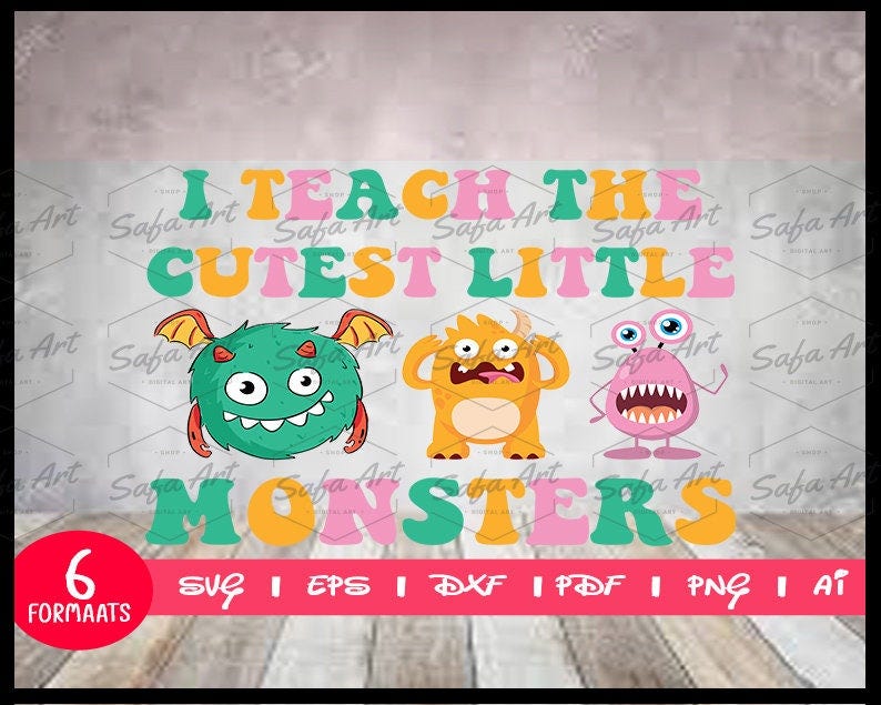 Halloween Teacher SVG, I Teach The Cutest Little Monsters, Halloween SVG for Teachers, Holiday Teacher SVG, Cricut files, Silhouette Studio2