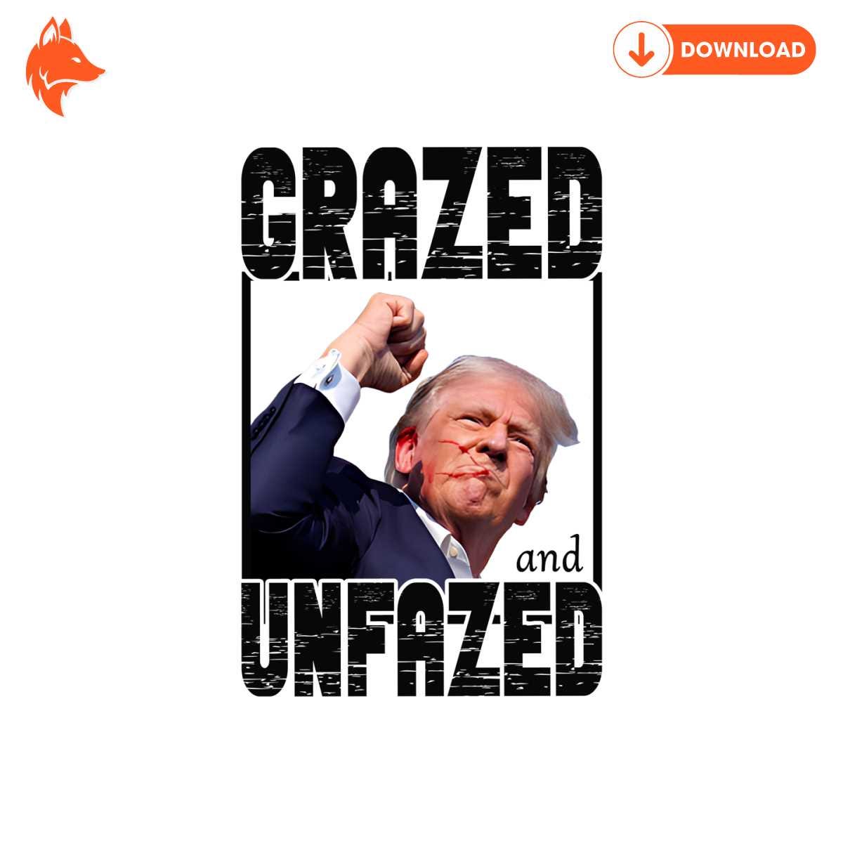 Free Grazed And Unfazed Trump Shooting PNG