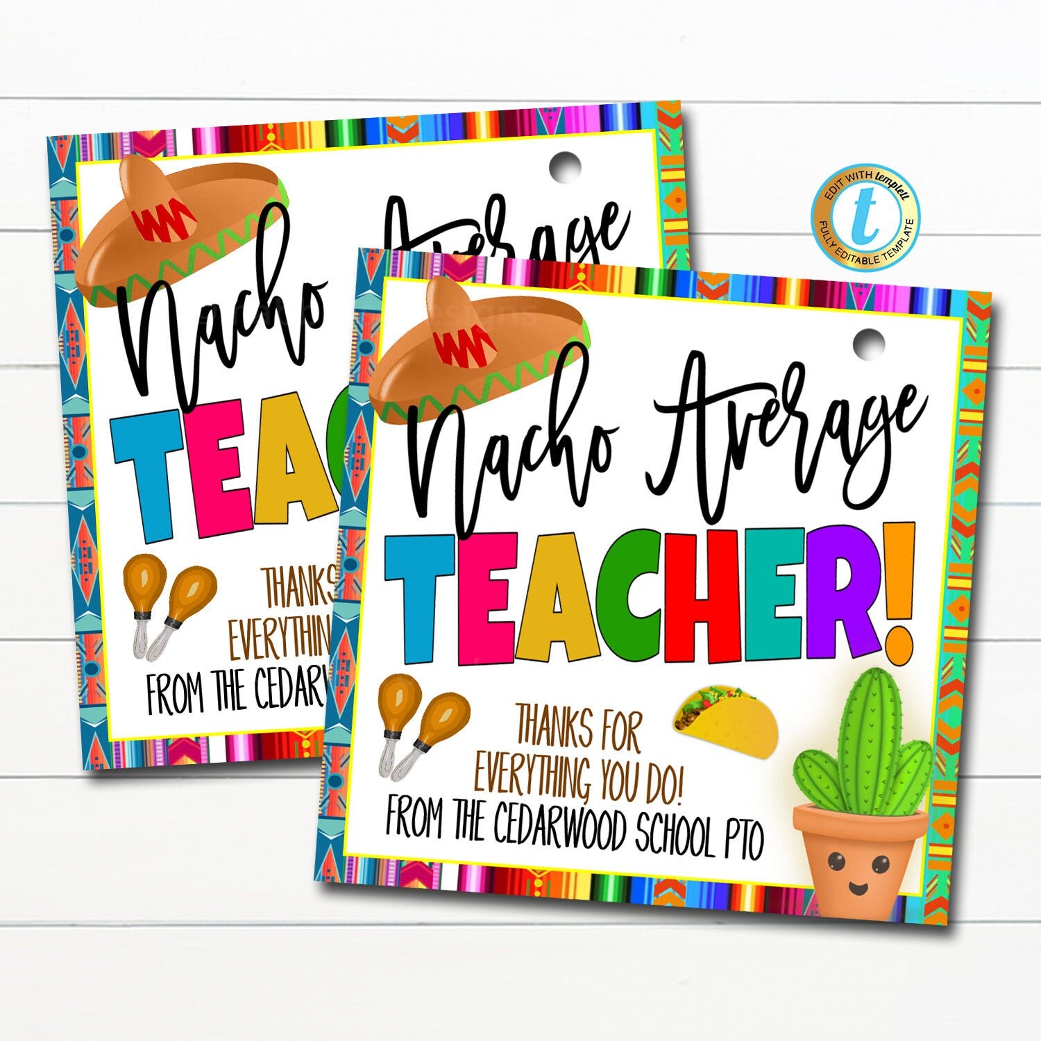 Nacho Average Teacher Appreciation Gift Tag, Thank You Gift Staff School Pto Pta, Mexican Fiesta Appreciation Week, DIY Editable Template