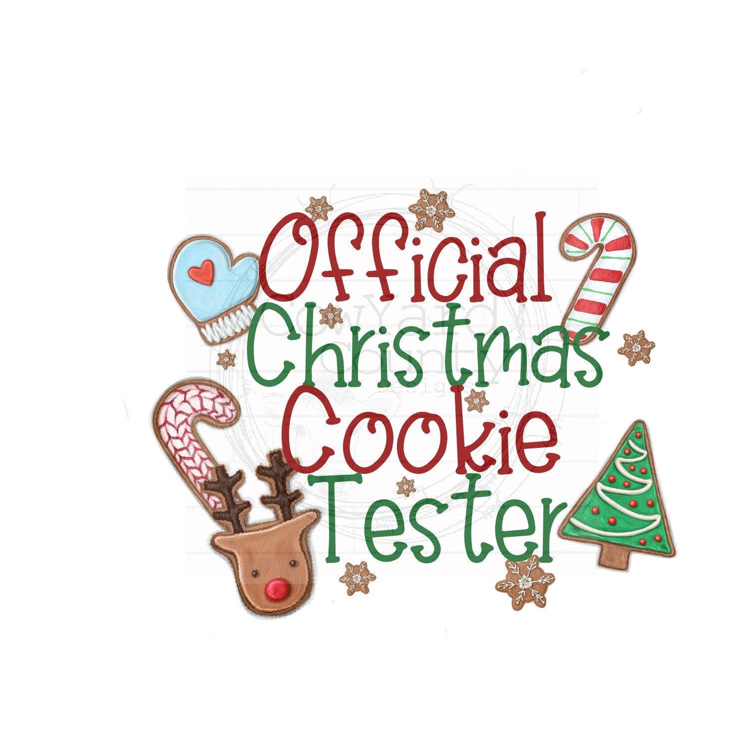 Official Christmas Cookie Tester Design, Christmas Cookie Sublimation Images, Christmas Designs, Kitchen Designs, Christmas Images, Christma