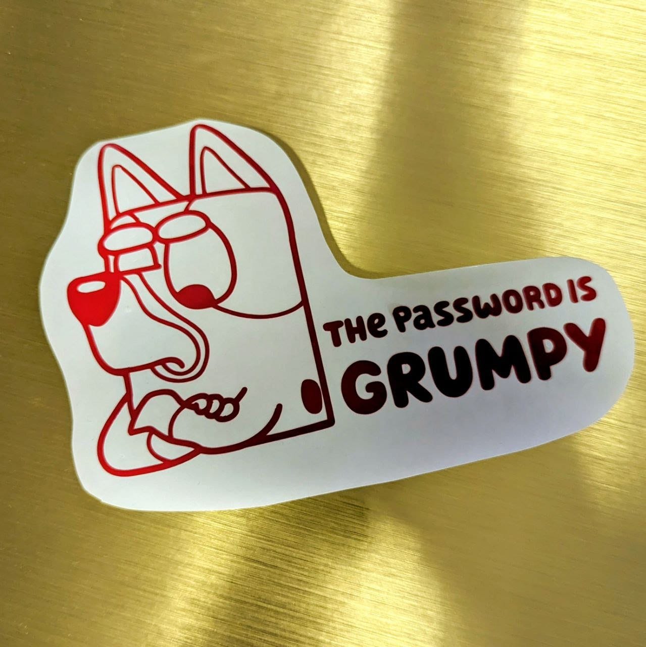 The Password is Grumpy - Bluey - SVG File