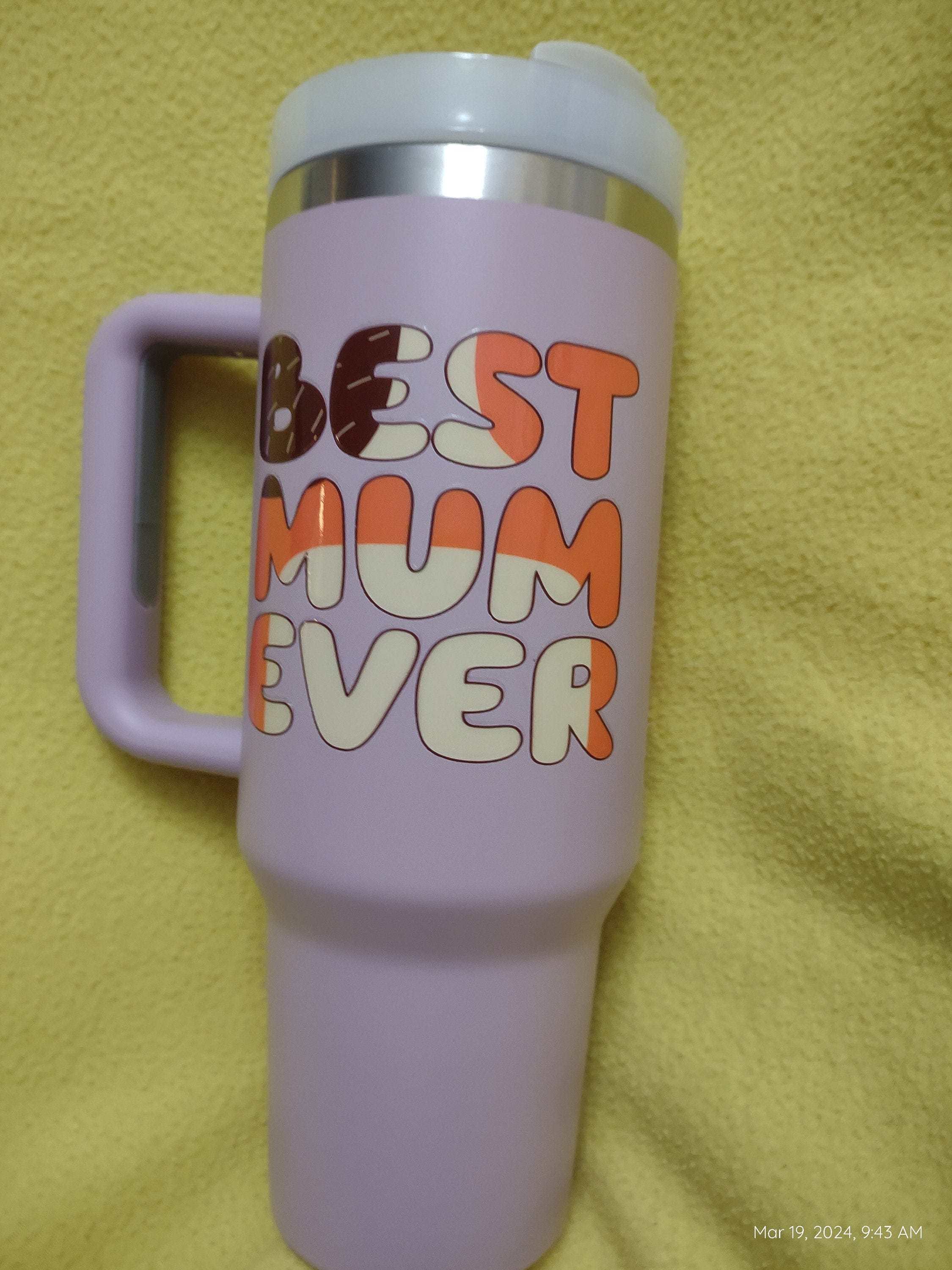 Best mum ever 40 oz tumbler