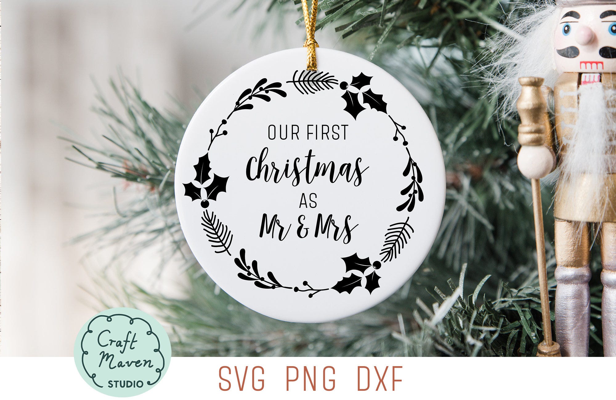 Our first Christmas as Mr and Mrs SVG, Just Married SVG, Christmas Ornament SVG, Xmas Decoration Svg, Christmas Wreath Svg, His and hers svg