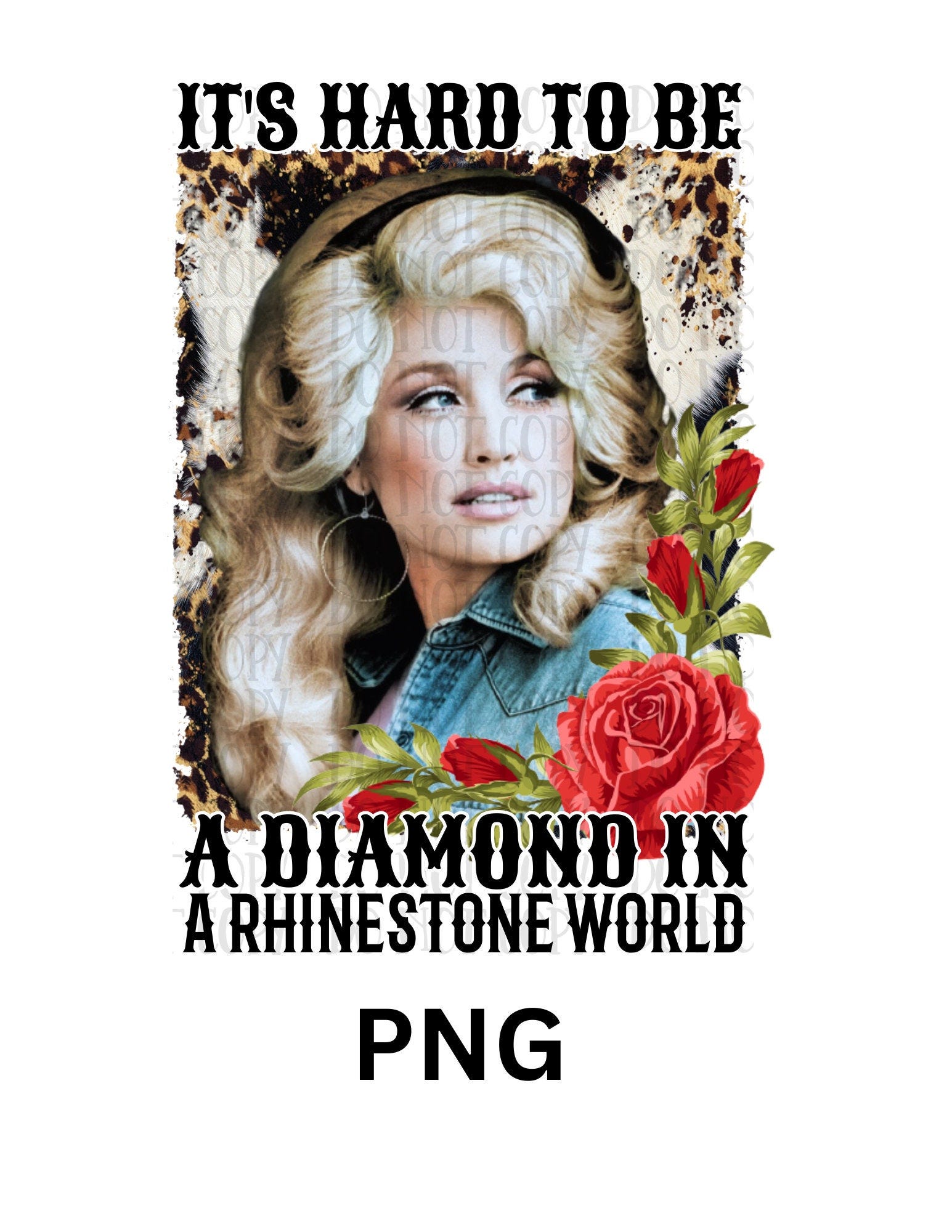 Dolly, Diamond in a Rhinestone world, png digital file, instant download, PNG, SVG, sublimation, 300 dpi