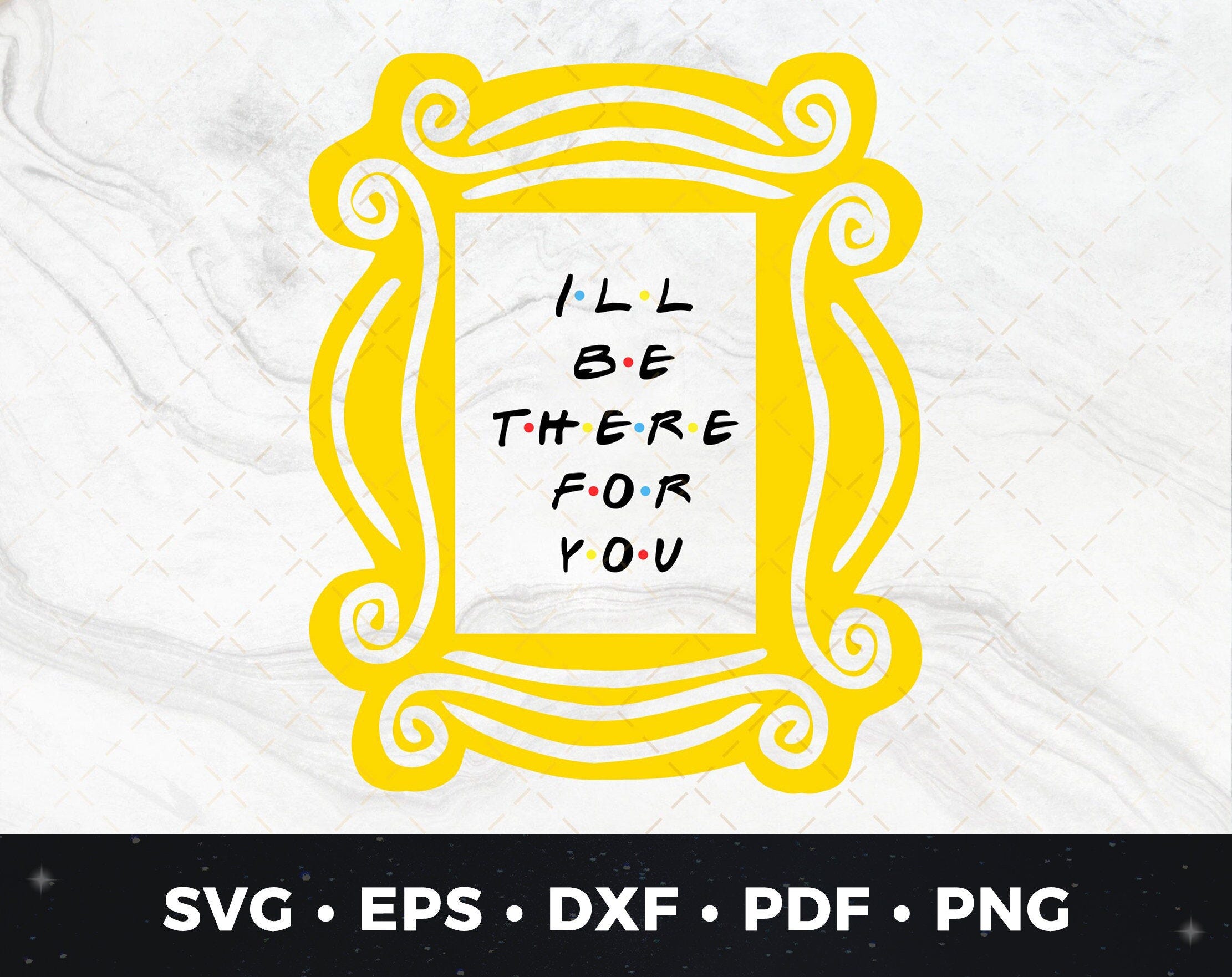 Friends Yellow Picture Frame Svg, Friends Frame svg, I