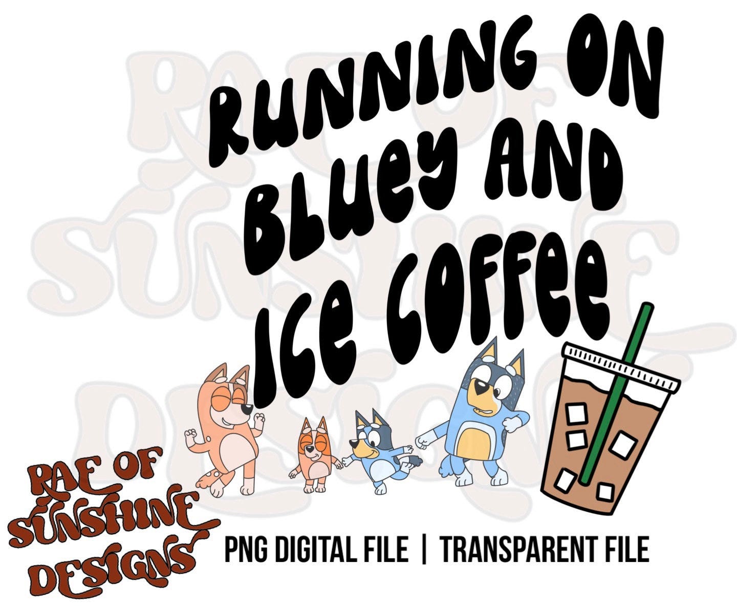 running on Bluey and iced coffee png, Bluey Bingo Png,  mom shirt png, Bluey family Png, Sublimation Design, Digital Download