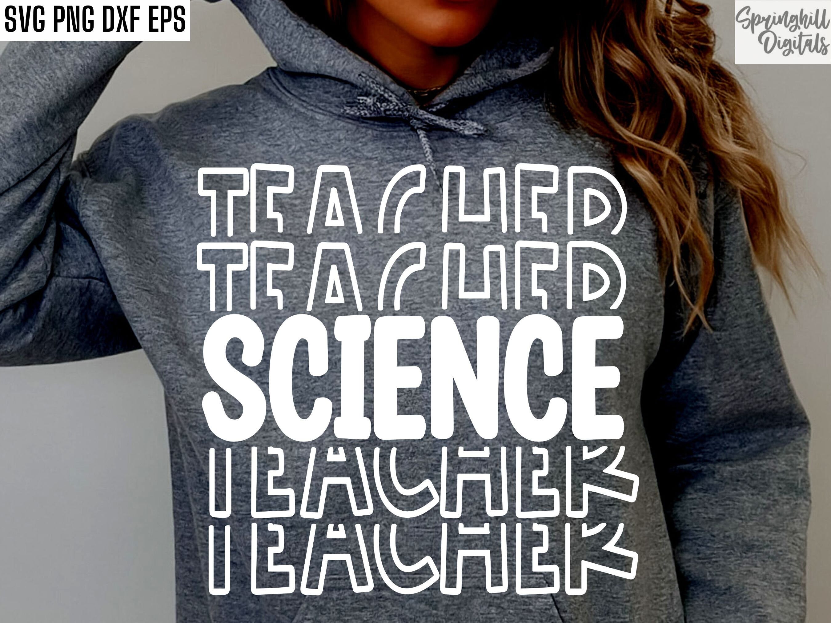 Science Teacher Svgs | Back To School Shirt | Elementary School Svgs | Teaching Cut Files | First Day Of School | Biology Designs | Pngs