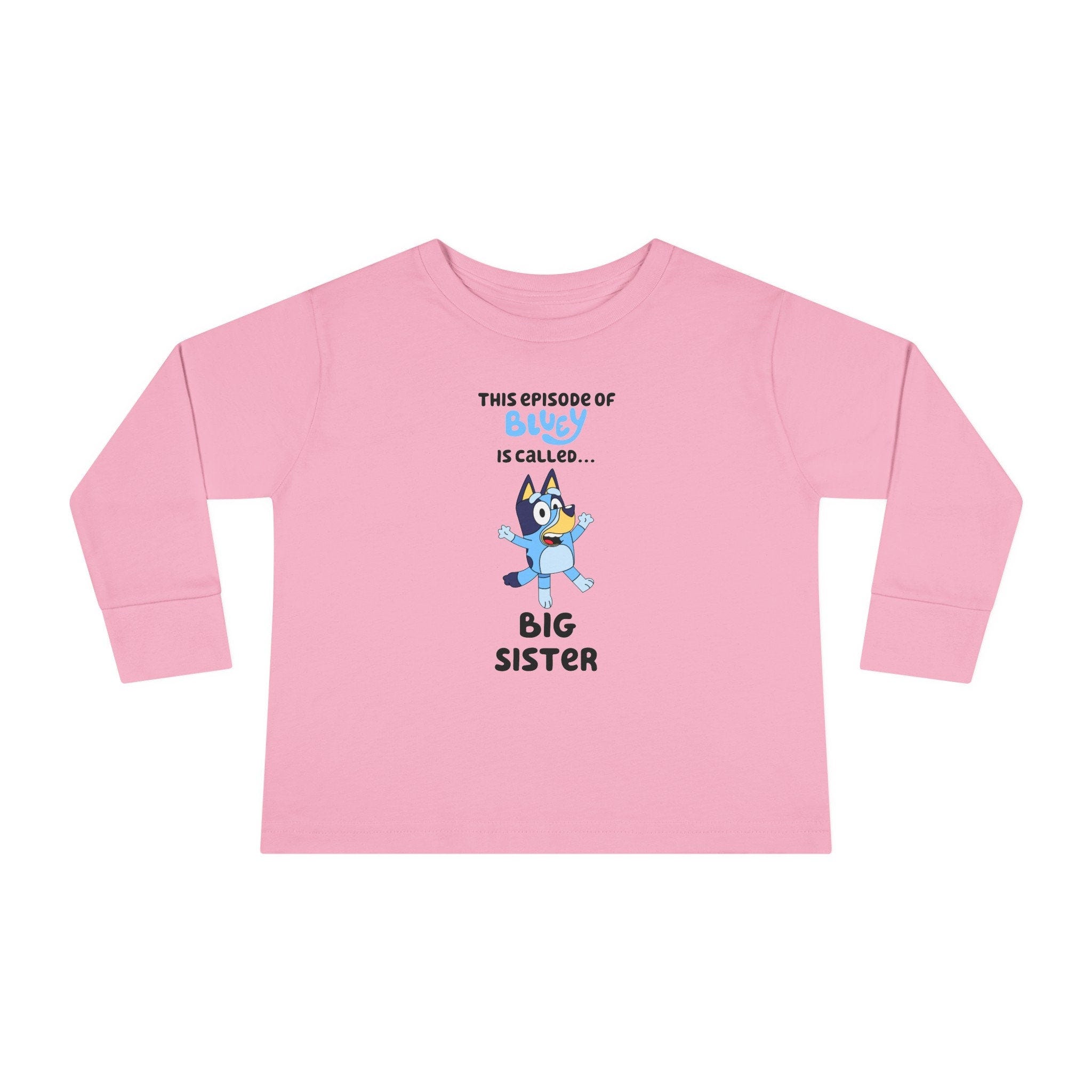 This episode of Bluey is called Big Sister  Bluey and Bingo Coming Soon, Birthday, Dance Mode, Party, Bluey Gift Toddler Long Sleeve Tee