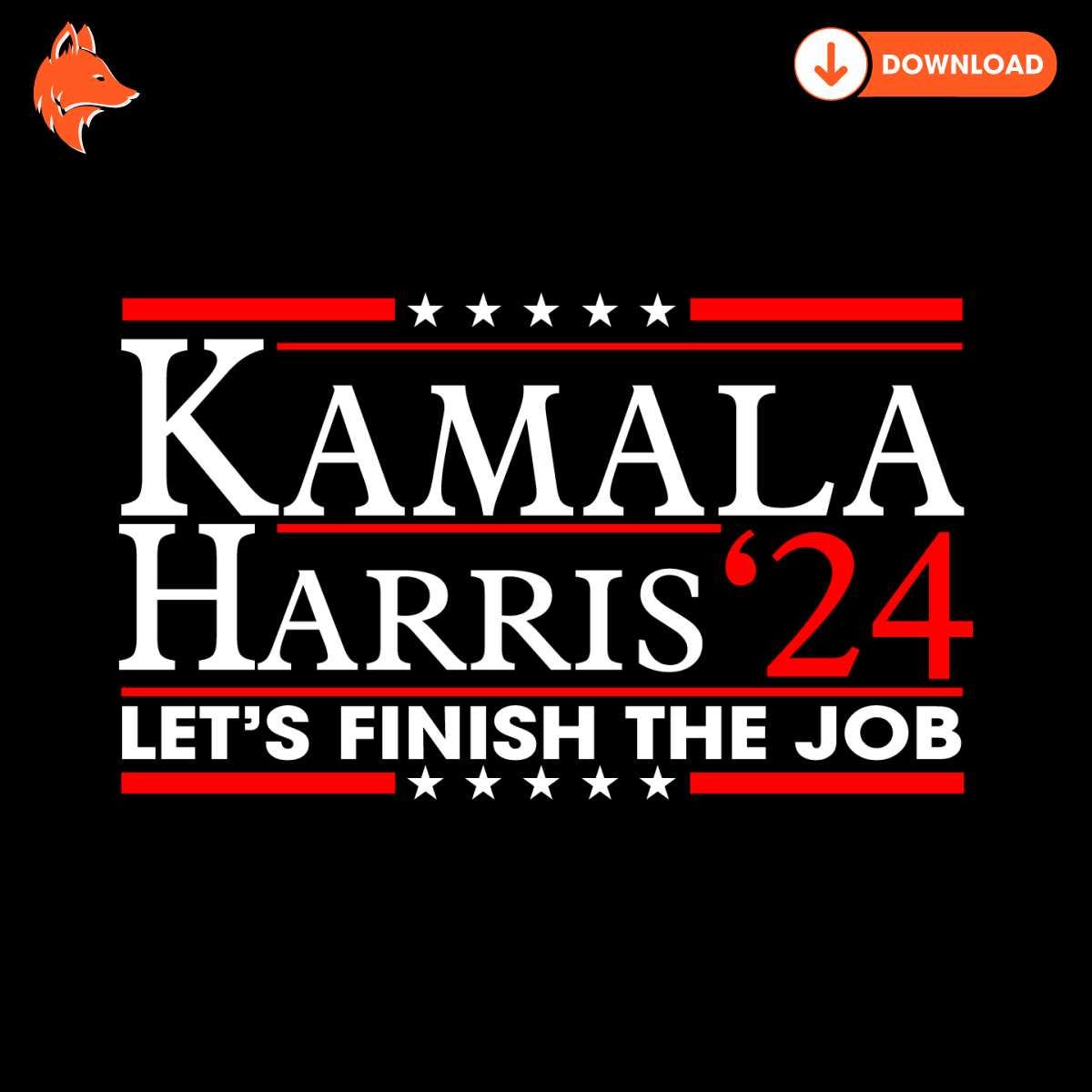 Free Kamala Harris 24 Lets Finish The Job SVG