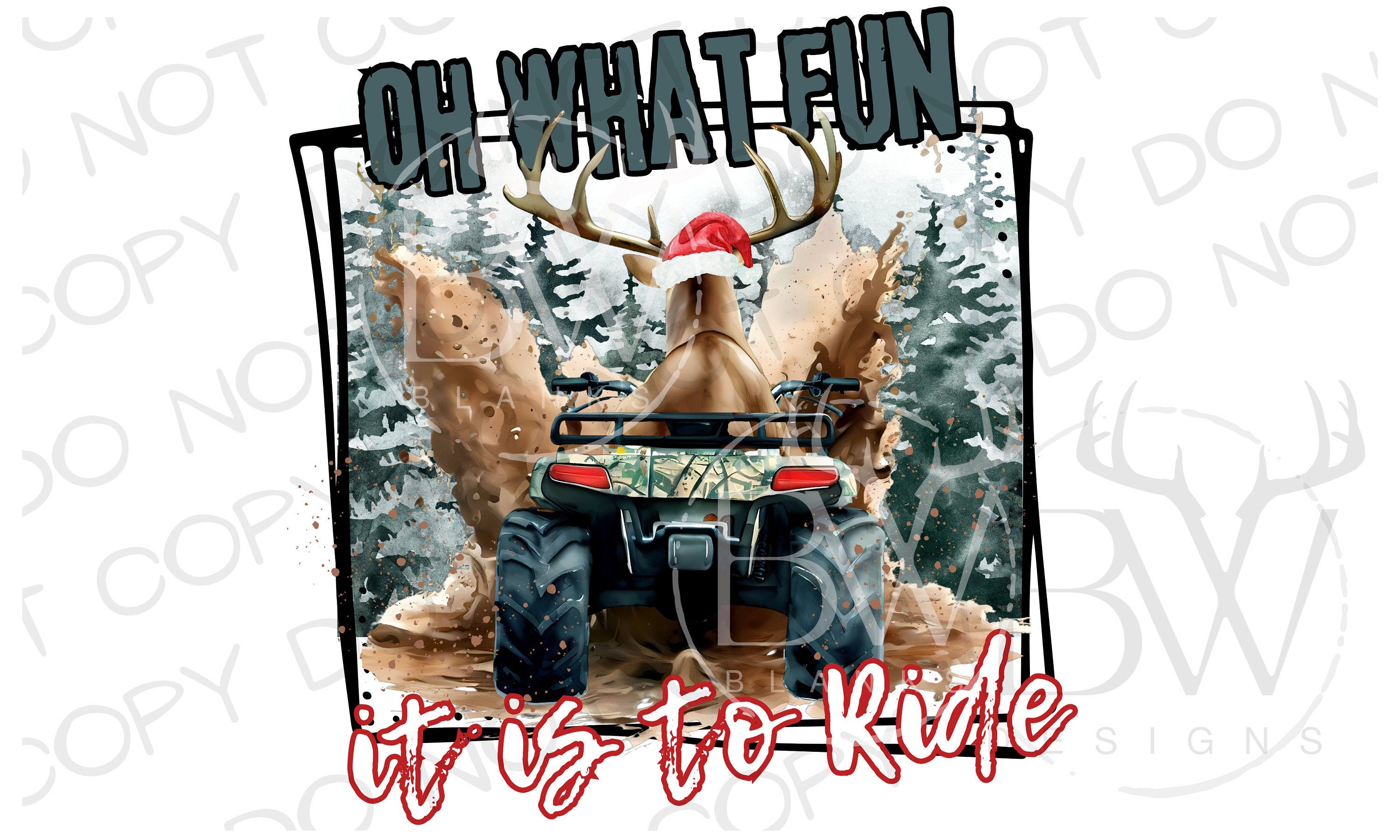 Oh What Fun it is to Ride PNG | Digital Download | Christmas Deer Hunting PNG | Deer Sublimation PNG | Christmas Sublimation | Deer Hunting