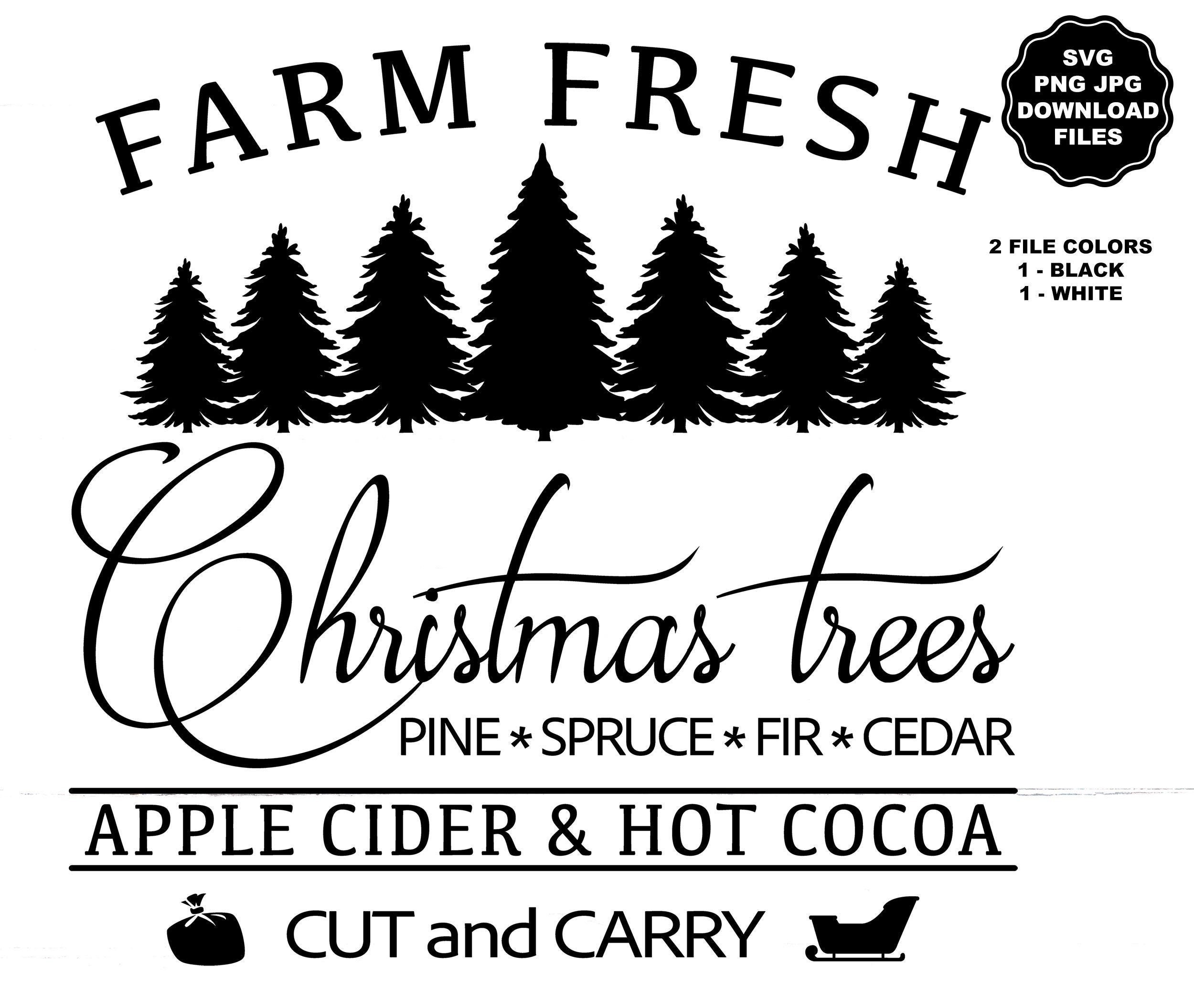 Farm Fresh Christmas Trees SVG, Farm Fresh Christmas T-Shirt SVG, Christmas Farm Sign SVG, Christmas Porch Sign Svg, Cricut Silhouette Decal
