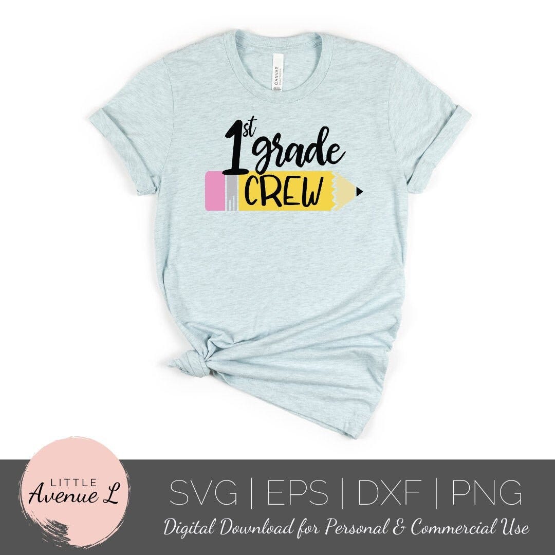1st Grade Crew SVG | First Grade SVG | First Grade Cut File | 1st Grade png | Pencil svg | Teacher SVG | Teacher Shirt Design | School