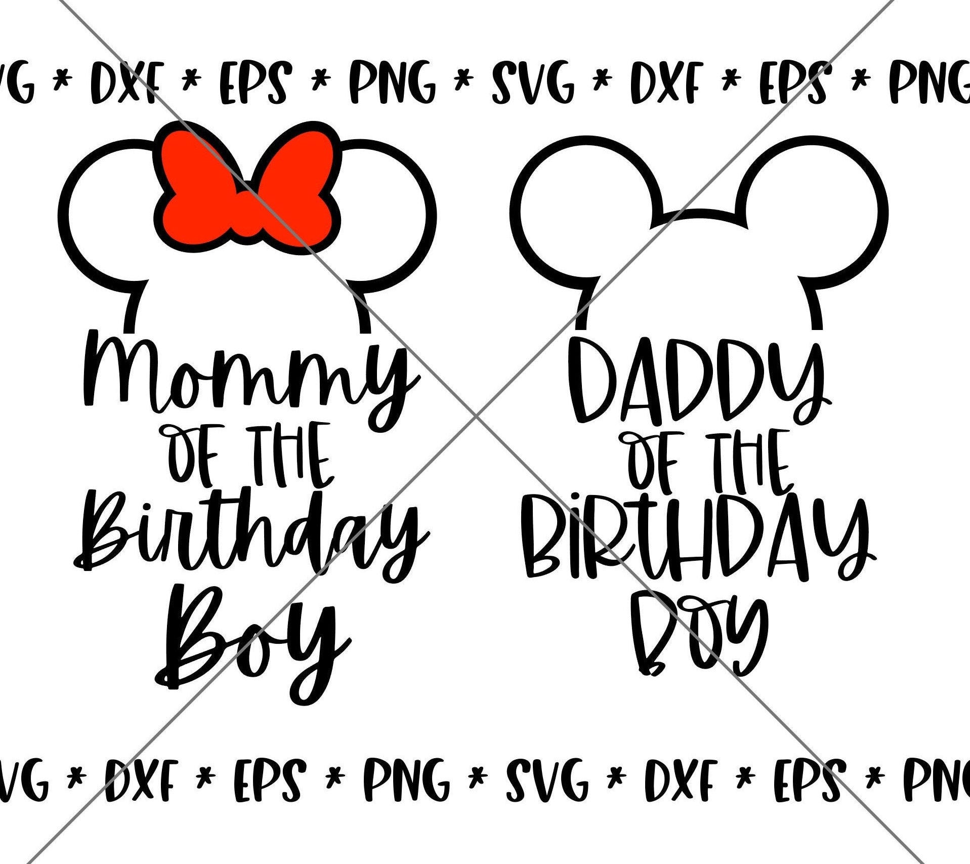 SALE!! Mommy Daddy of Birthday Boy Mouse SVG, Disney svgs, DXF, eps, png Instant Download File, Disney World Family Trip svg Disney--MT51