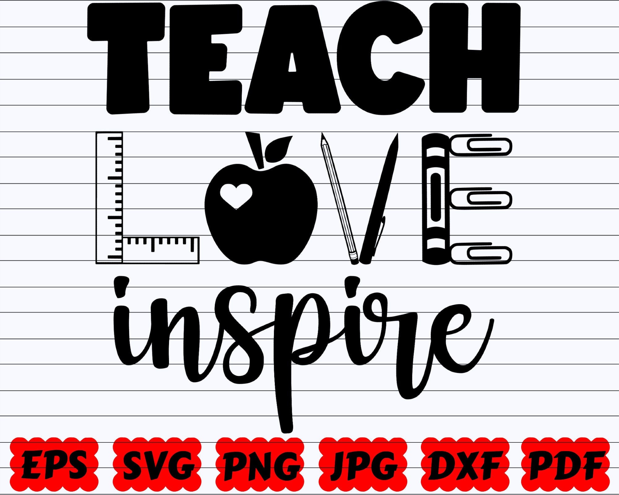 Teach Love Inspire SVG | Teach SVG | Love SVG | Inspire Svg | Teacher Svg | Teacher Cut Files | Teacher Shirt | Teacher Quote Svg | Saying