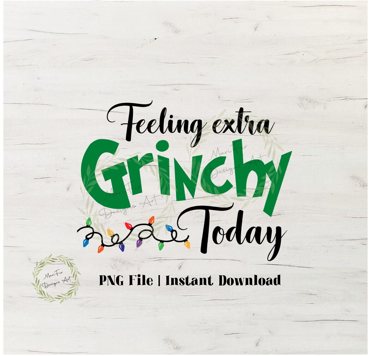 Feeling Extra Grinch Today PNG, Christmas png, grinch png, grinch my day, grinch my schedule, Christmas grinch digital download