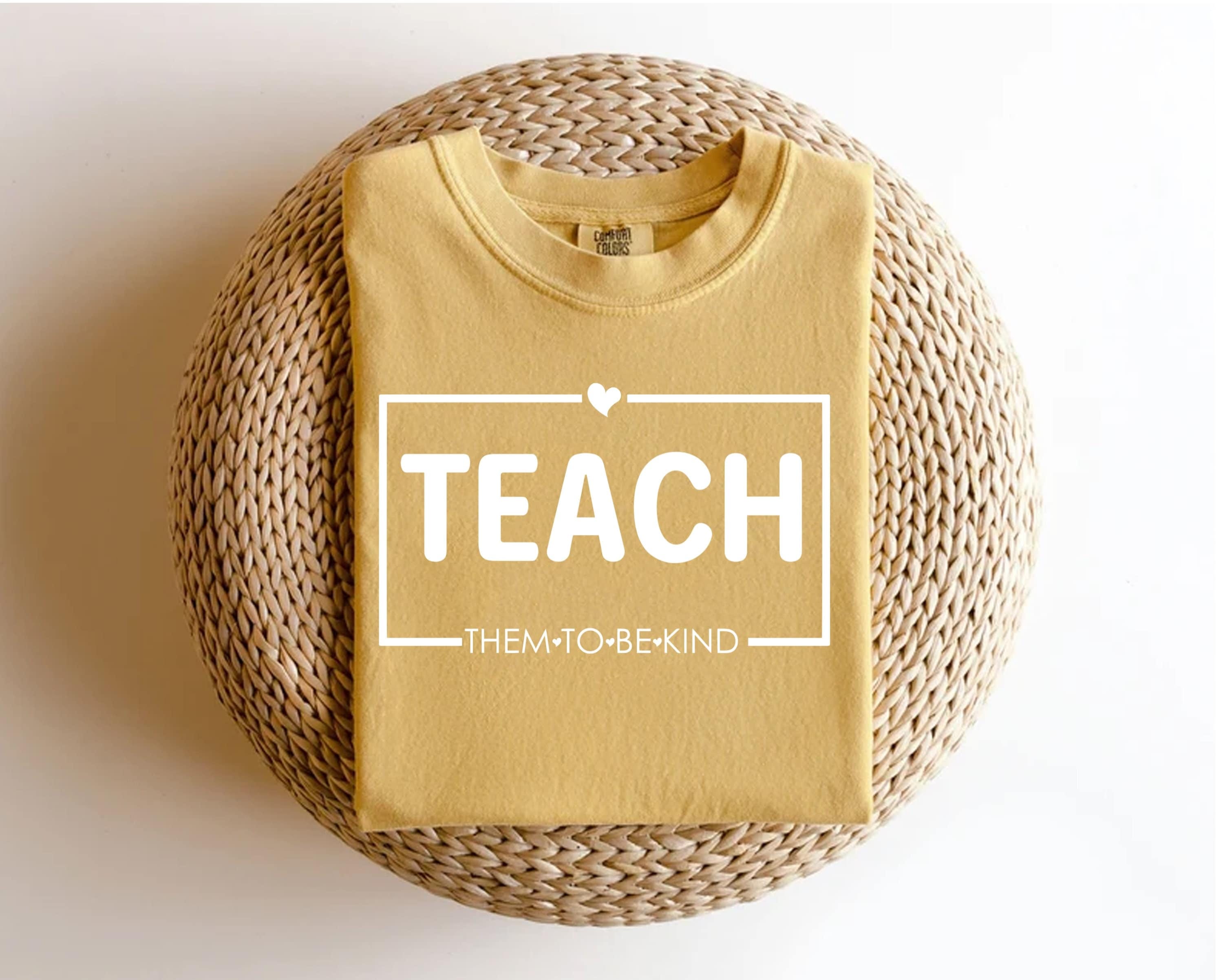 Teach them to be Kind SVG, Teacher Life SVG, Teacher shirt SVG, Gift for teacher Svg, Teacher quote Svg, Png Cut files Cricut Sublimation