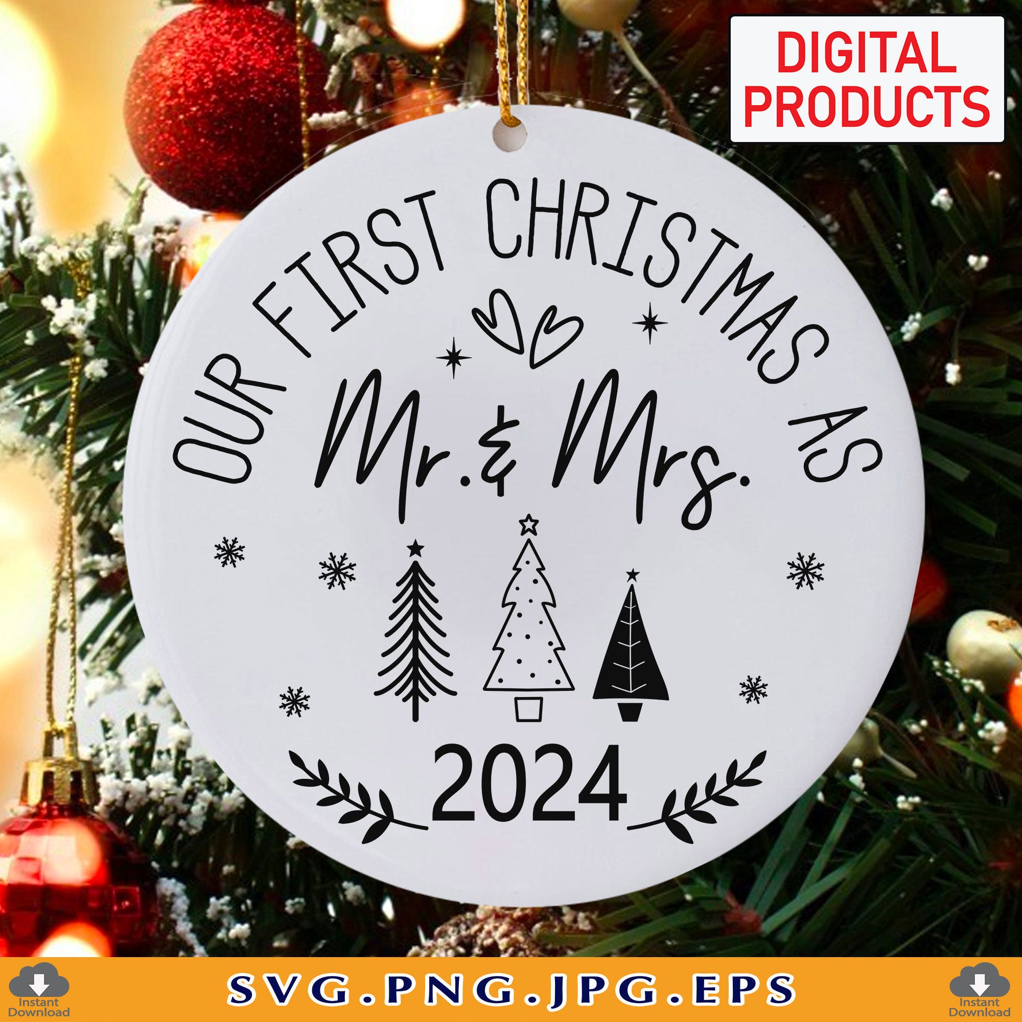 Our First Christmas As Mr And Mrs 2024 SVG, Christmas Ornament SVG, Wedding Ornament SVG, Newlywed Gift Svg, Shirt,files for Cricut, Svg,Png