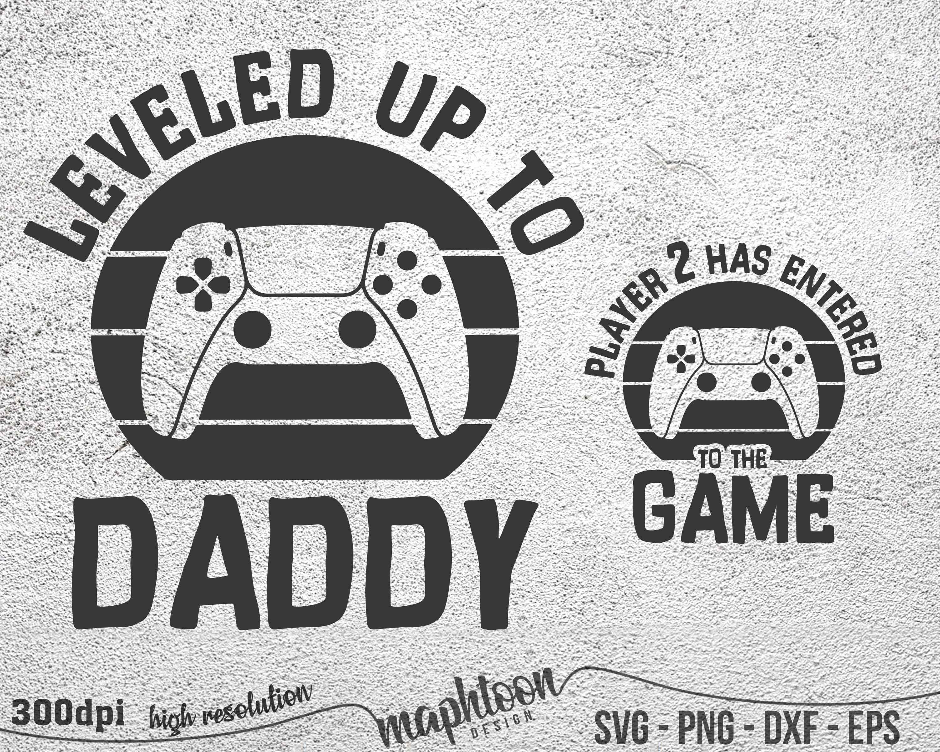 Leveled Up Svg, Dad And Son Matching Svg New Dad Svg, Dad Svg, Daddy Svg, Father
