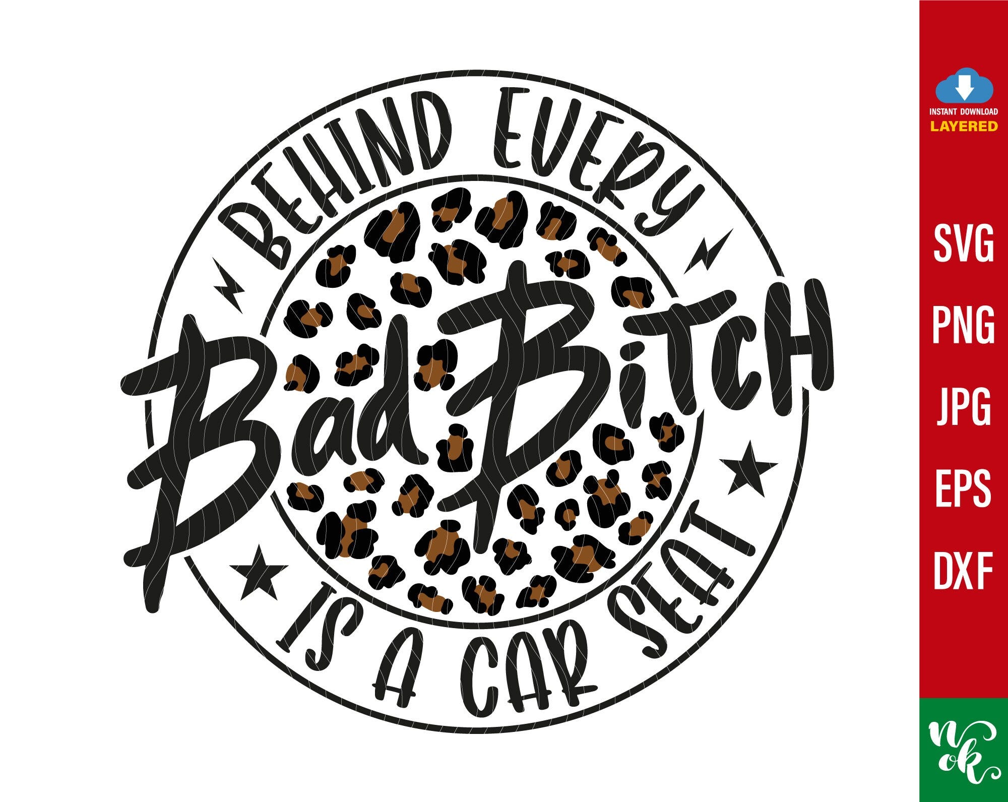 Bad bitch svg, Behind Every Bad Bitch is a Car Seat svg, carseat svg, bitch svg, funny mom svg, sassy svg file for Cricut, digital file