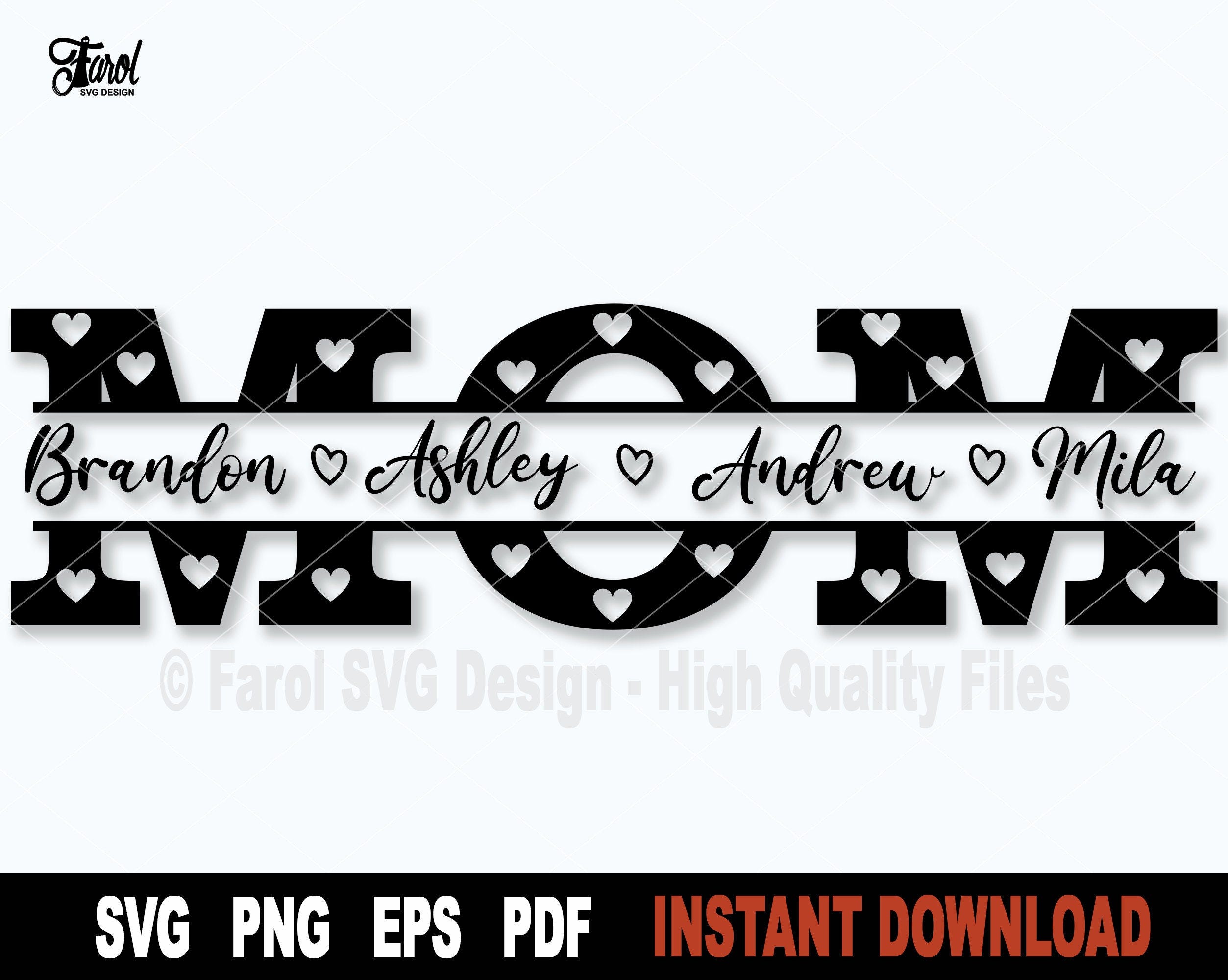 Mom SVG, Mom With Hearts Svg Split Name Frame Svg File For Cricut, Silhouette, Mother