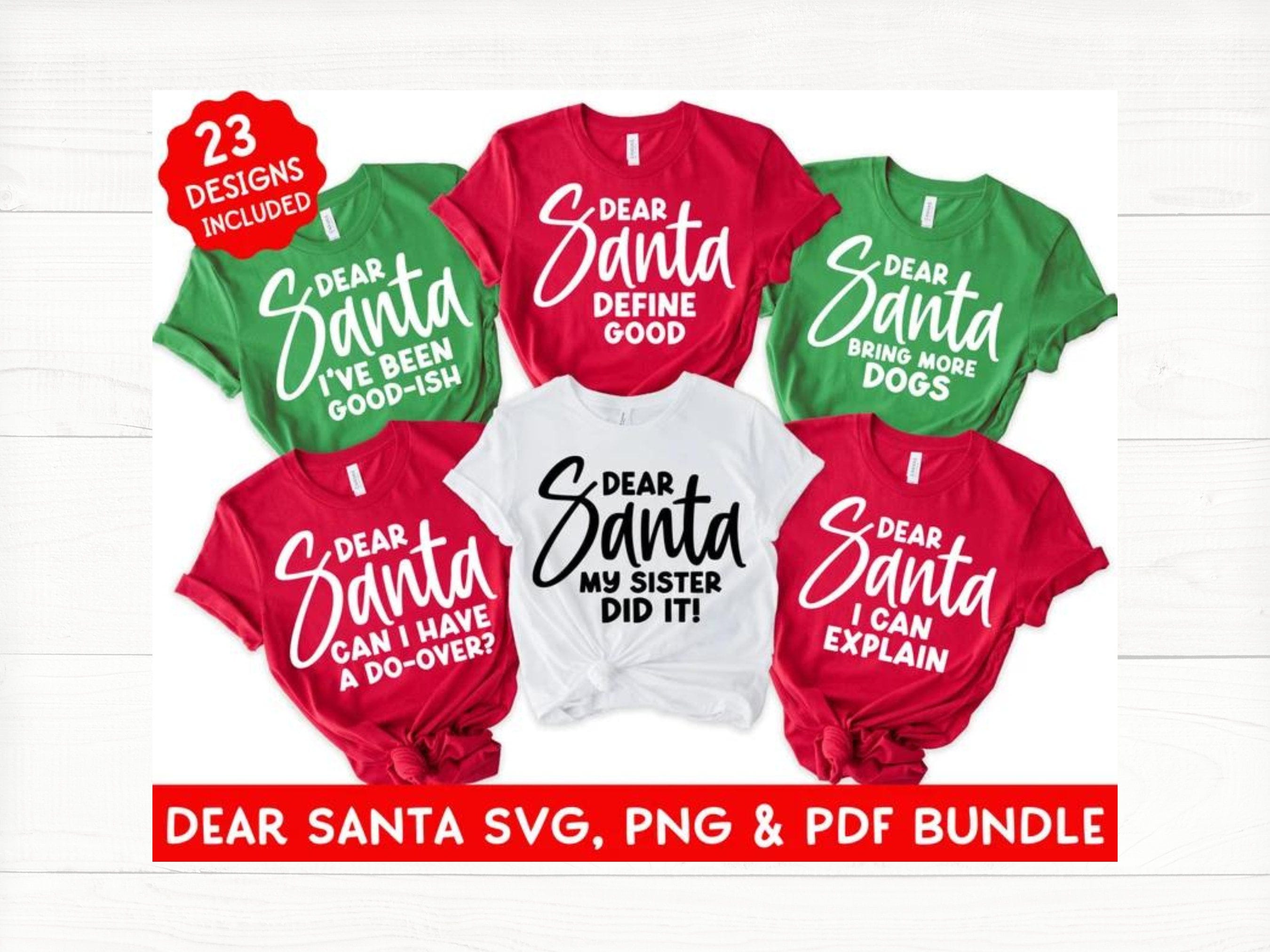 Dear Santa SVG PNG PDF Bundle, Family Christmas Shirt Svg, Funny Christmas Group Shirts, Matching Christmas Shirts Svg, Sibling Christmas