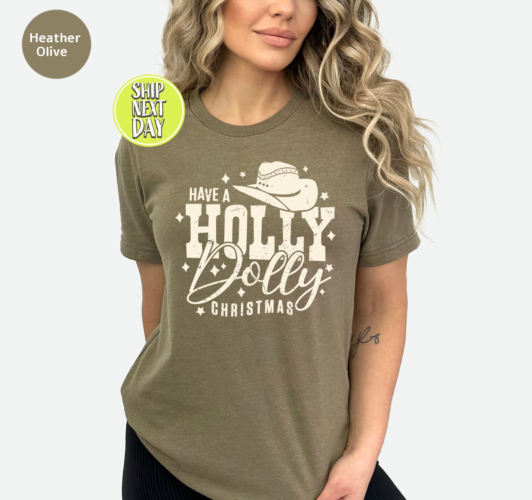 Have A Holly Dolly Christmas Shirt, Holly Dolly Christmas Tee, Vintage Christmas T-shirt, Funny Christmas Gift for women, Holidat tee -C51