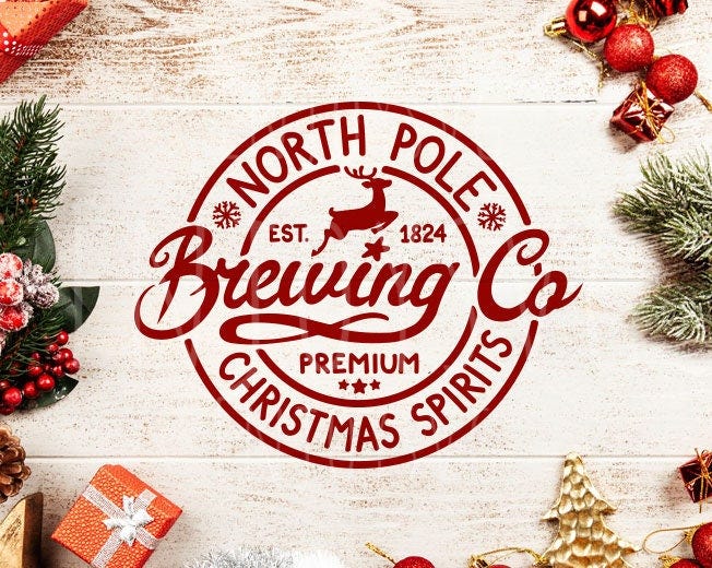 North Pole Brewing Co SVG, Christmas Svg, Christmas Vibes Svg, Funny Christmas Svg, North Pole Brewing Co PNG, North Pole svg,Brewing Co svg