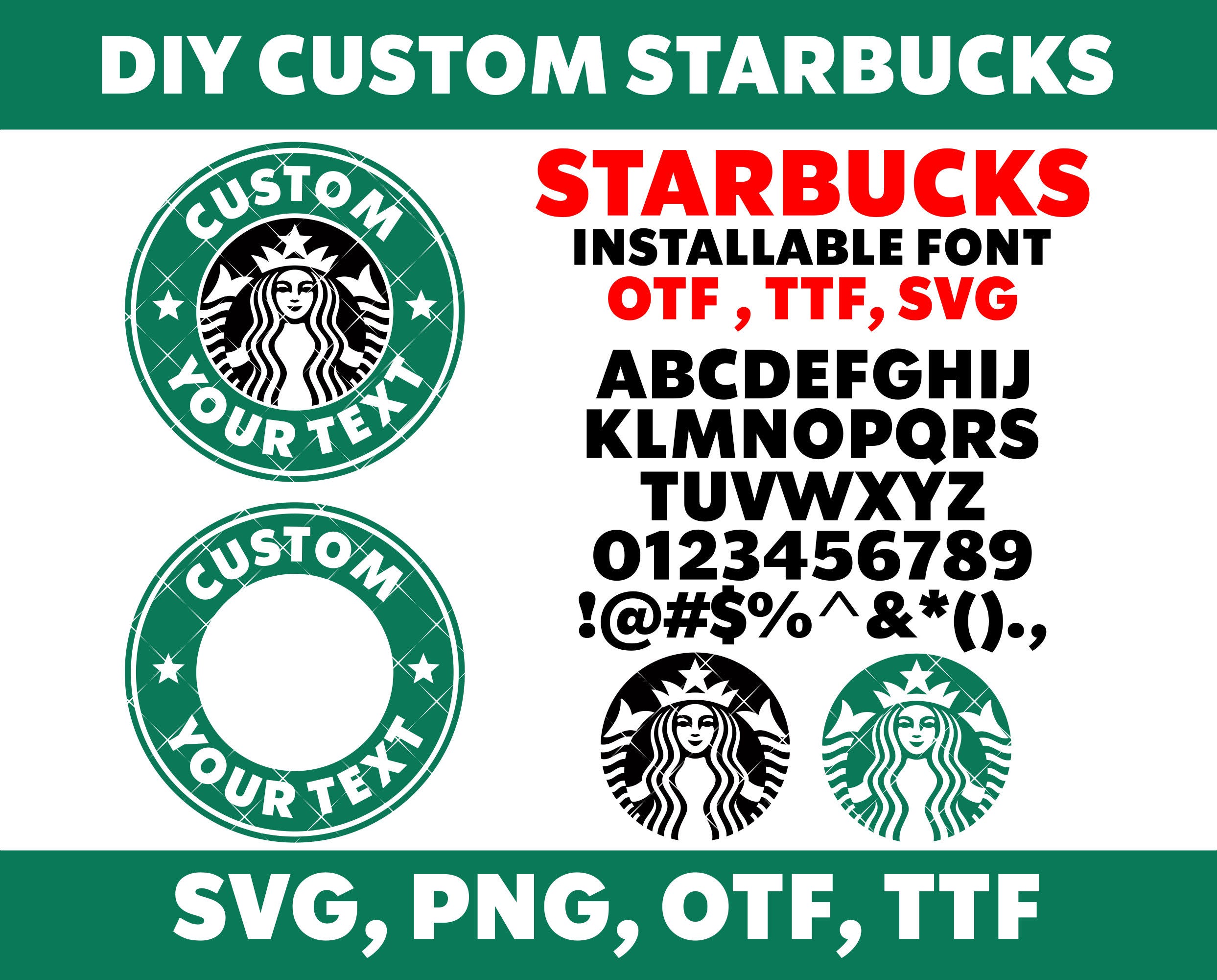 SVG STARBUCKS Starbucks cut files svg Dxf Eps Ai Jpg Png for Cricut & Silhouette Starbucks font installation otf ttf Starbucks coffee