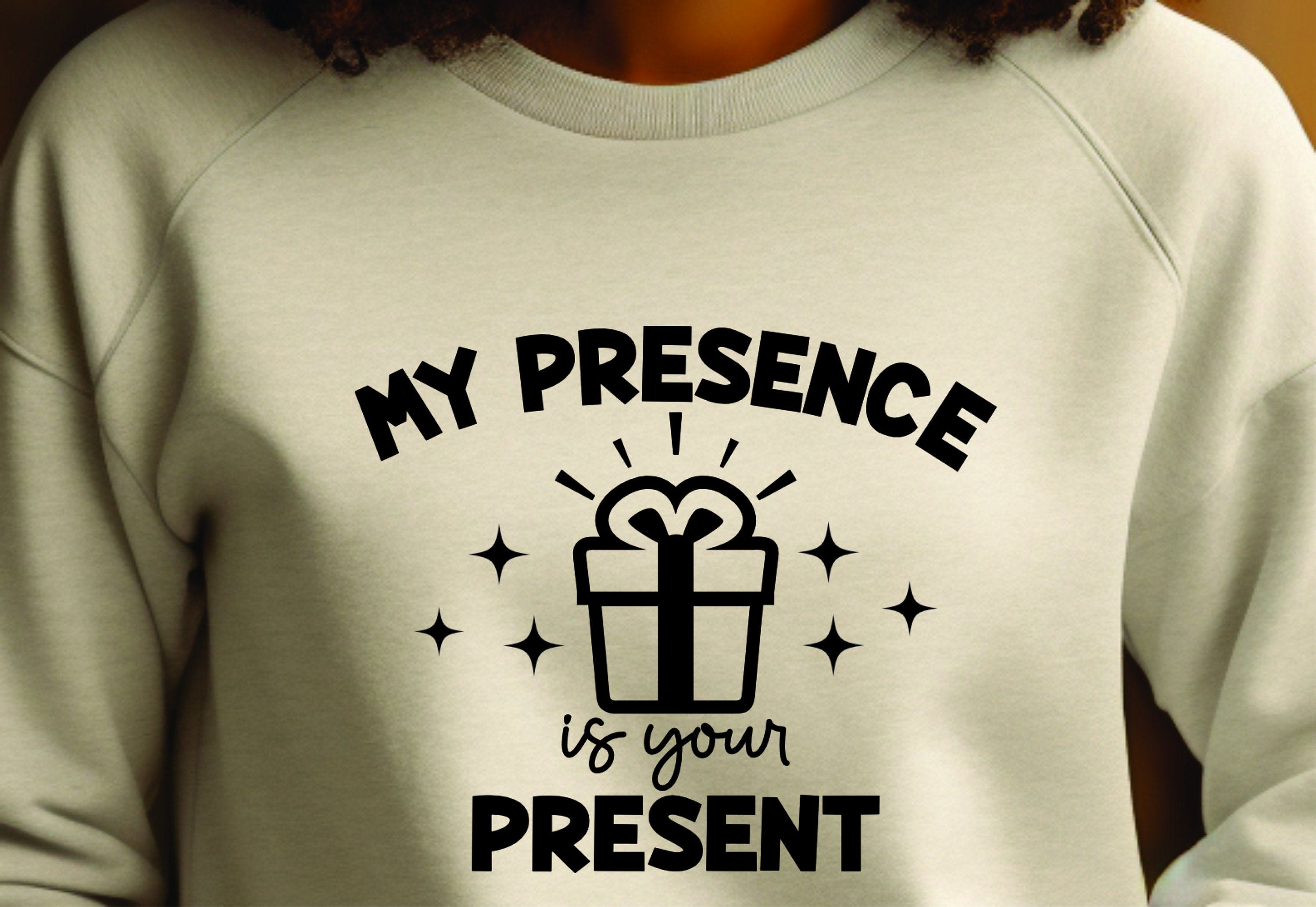 My Presence Is Your Present SVG, Christmas svg, Funny Christmas Cut File, Funny Christmas svg,  Funny Christmas Tshirt Quote svg