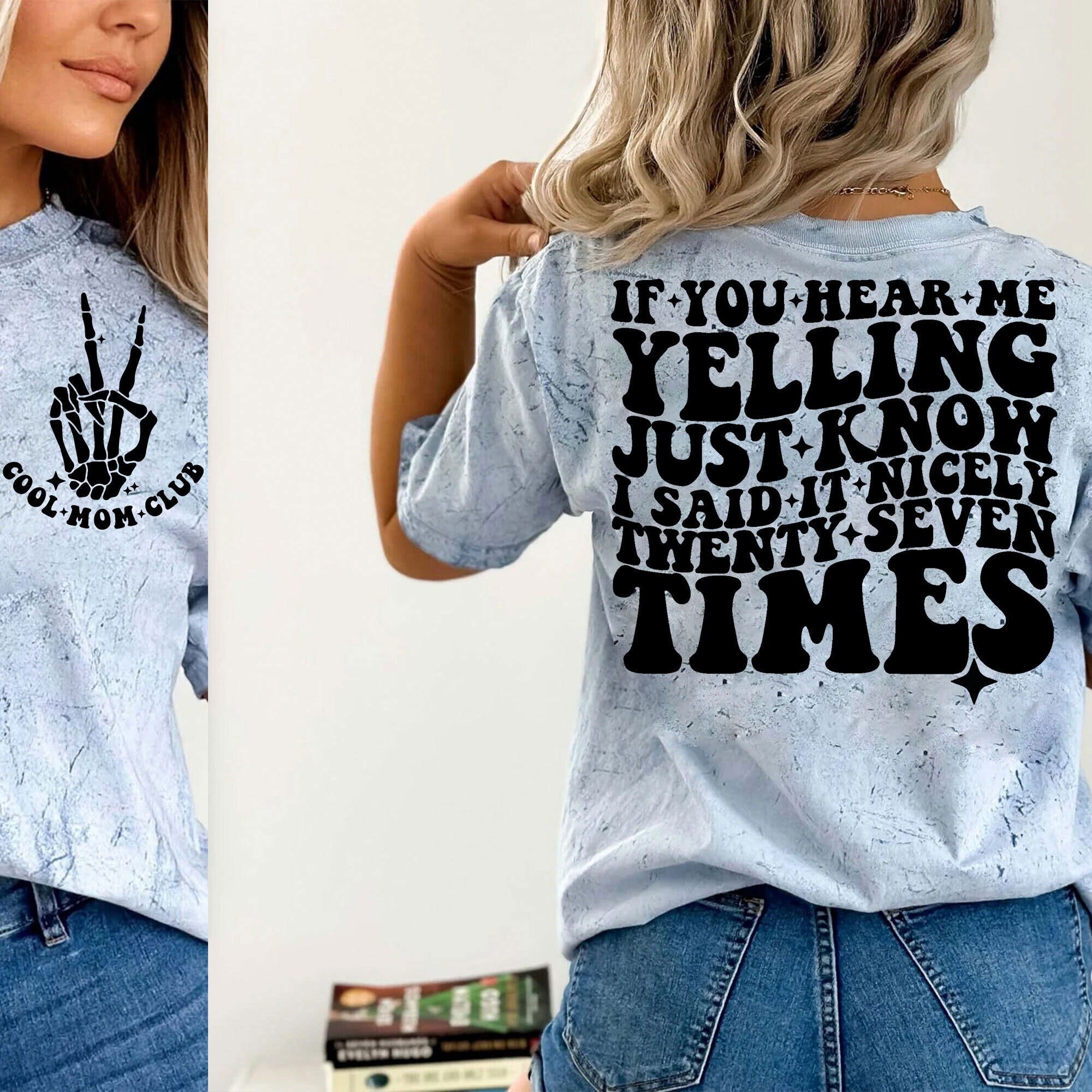 If You Hear Me Yelling Just Know That I Said It Nicely Twenty Seven Times Png Svg, Mom Life Svg, Mama Svg, Funny Mom Png Retro Mom Shirt Svg