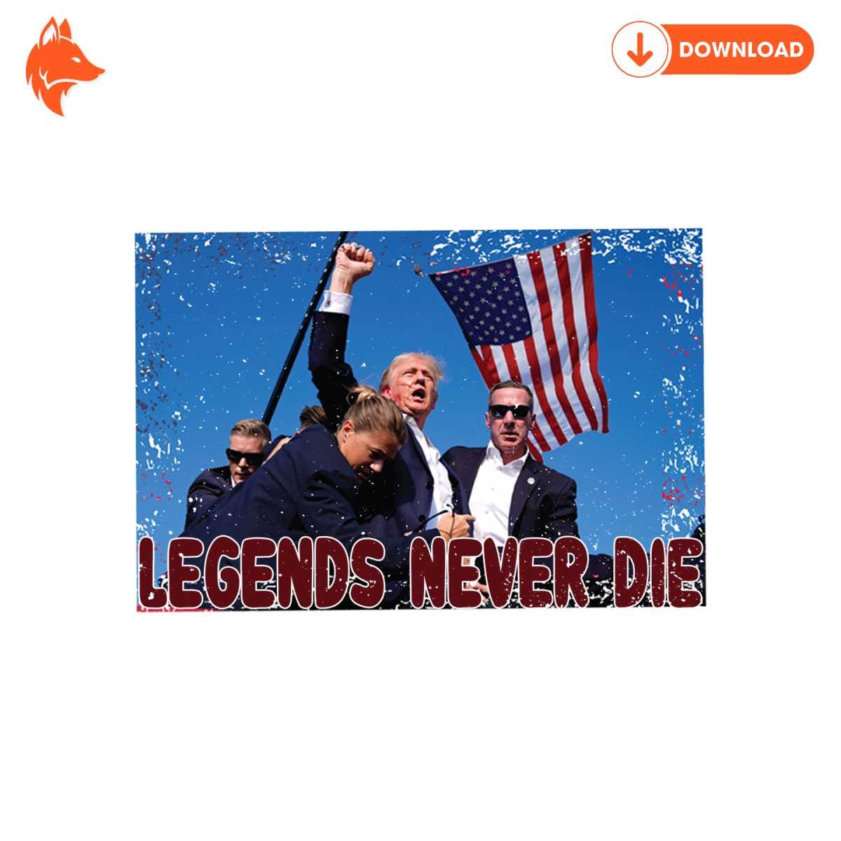 Free Retro Trump Assassination Legends Never Die PNG