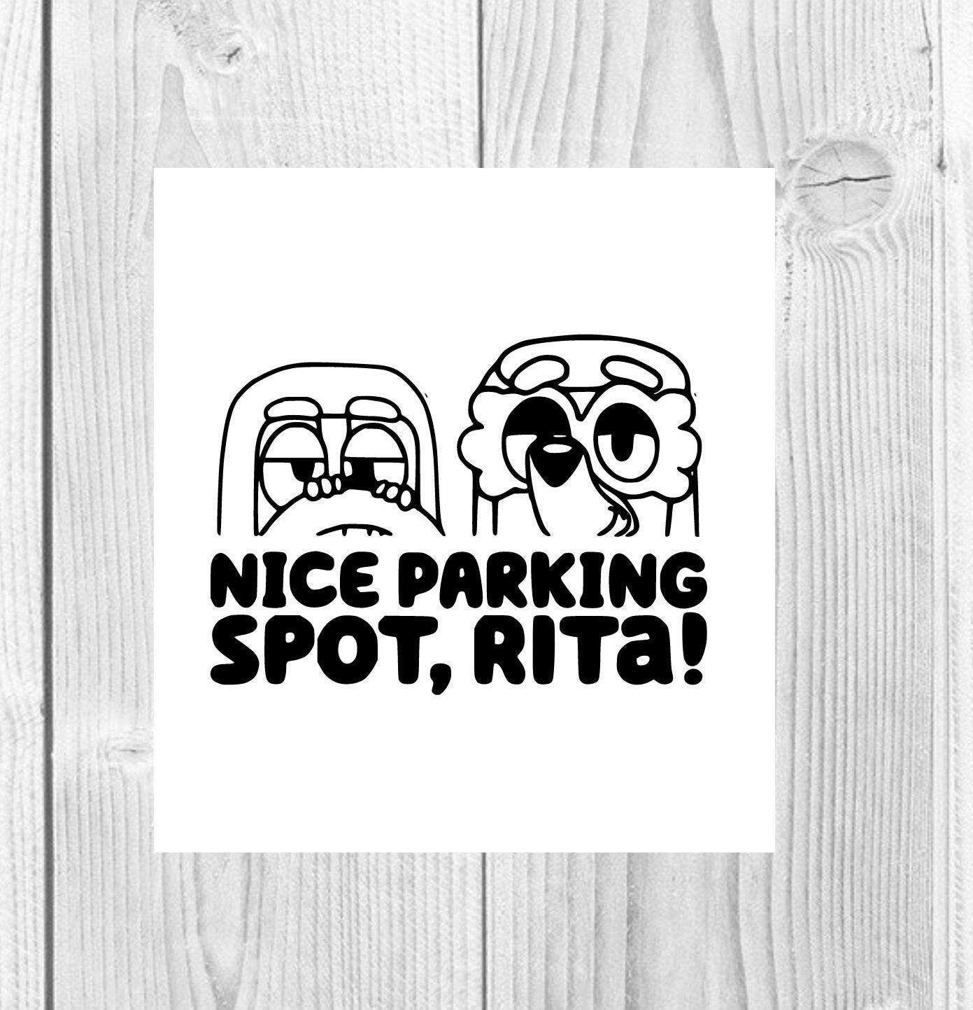 Nice Parking Spot Rita SVG PNG | Bluey and Bingo | Instant Download |Digital Download | Bluey Cut File| Bingo Cut File |Bluey svg |Bingo svg