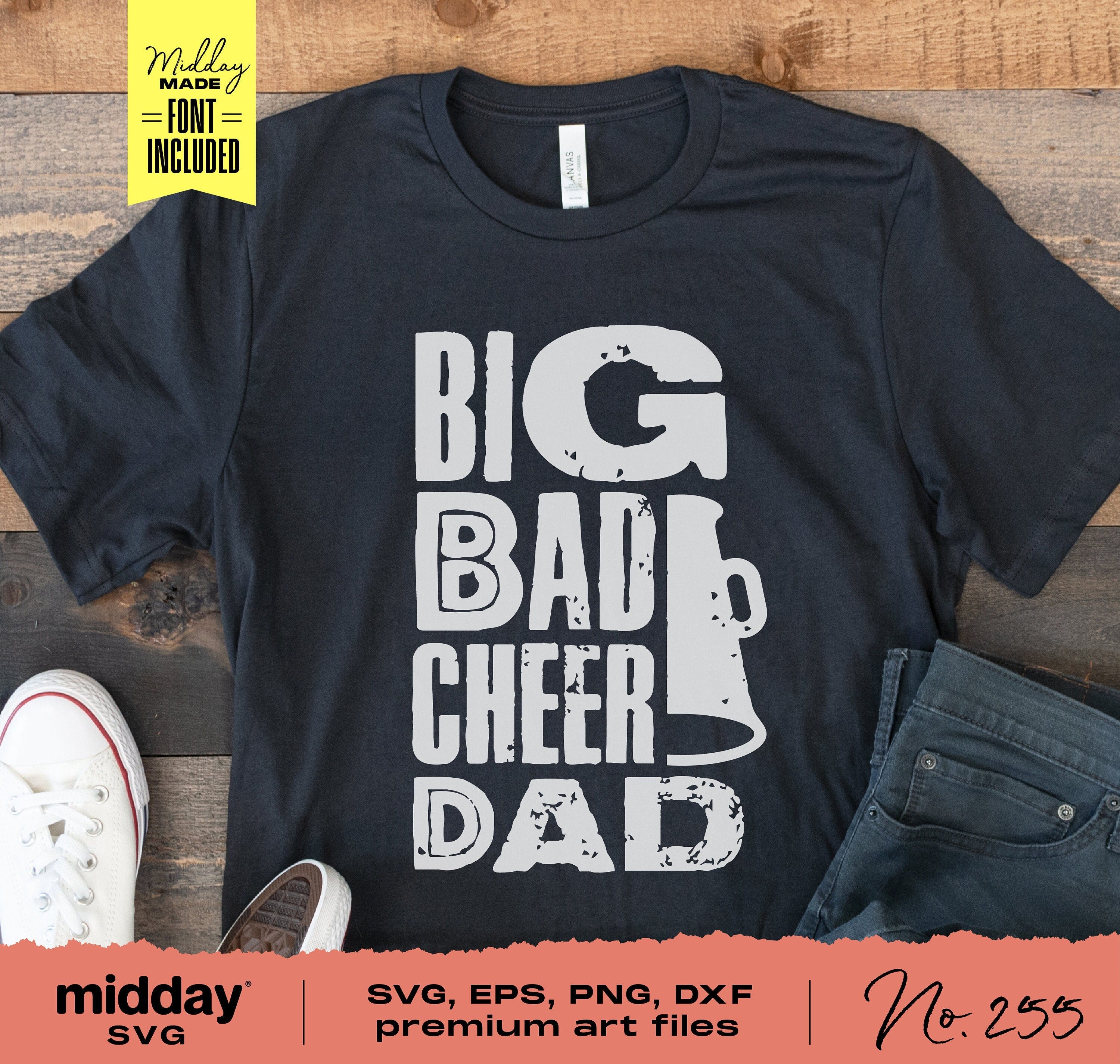 Cool Cheer Dad Svg, Dxf Eps Png, Big Bad Cheer Dad Svg Happy Cheer Dad Shirt, Funny Cheer Dad, Relaxed, Cut Files, Silhouette, Sublimation