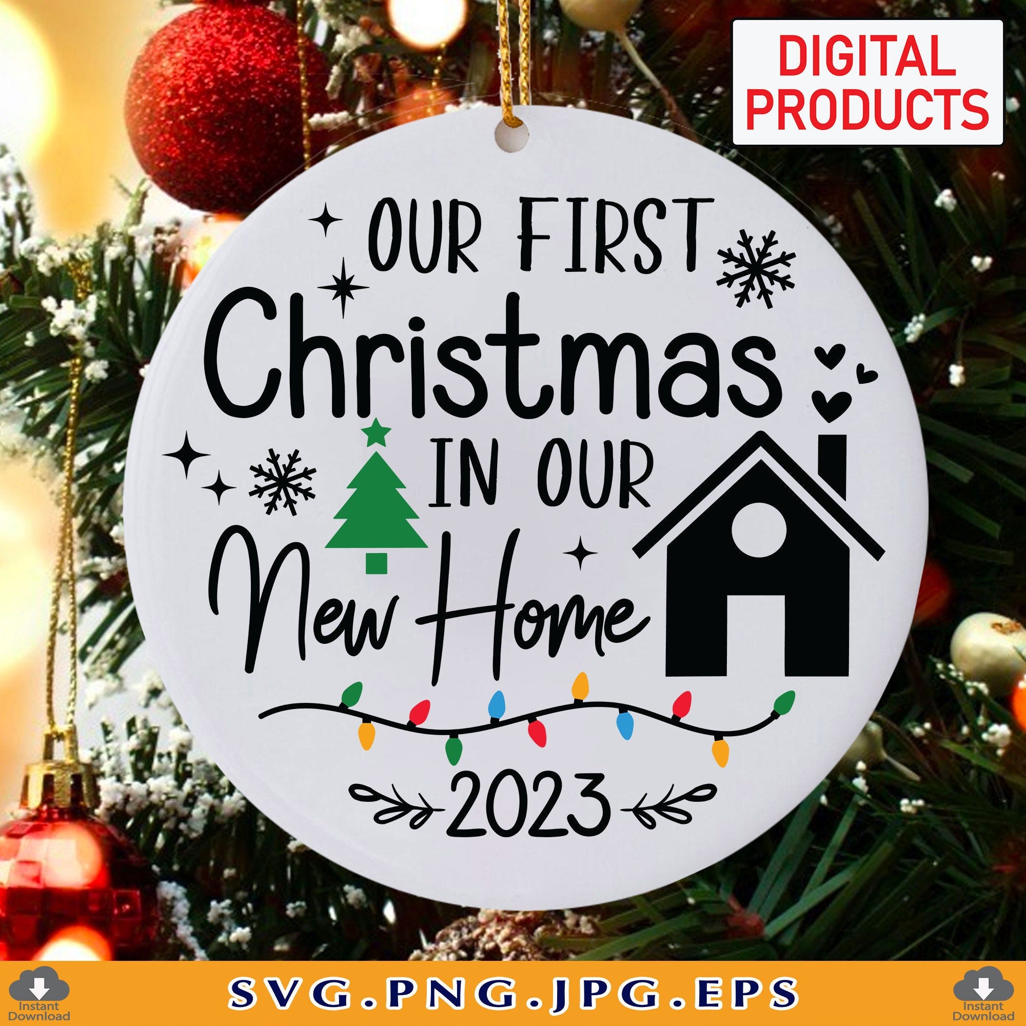 Our First Christmas in Our New Home SVG, 2023 Christmas Ornament SVG,1st Christmas New Home, Christmas Gifts, Cut Files For Cricut, Svg,PNG