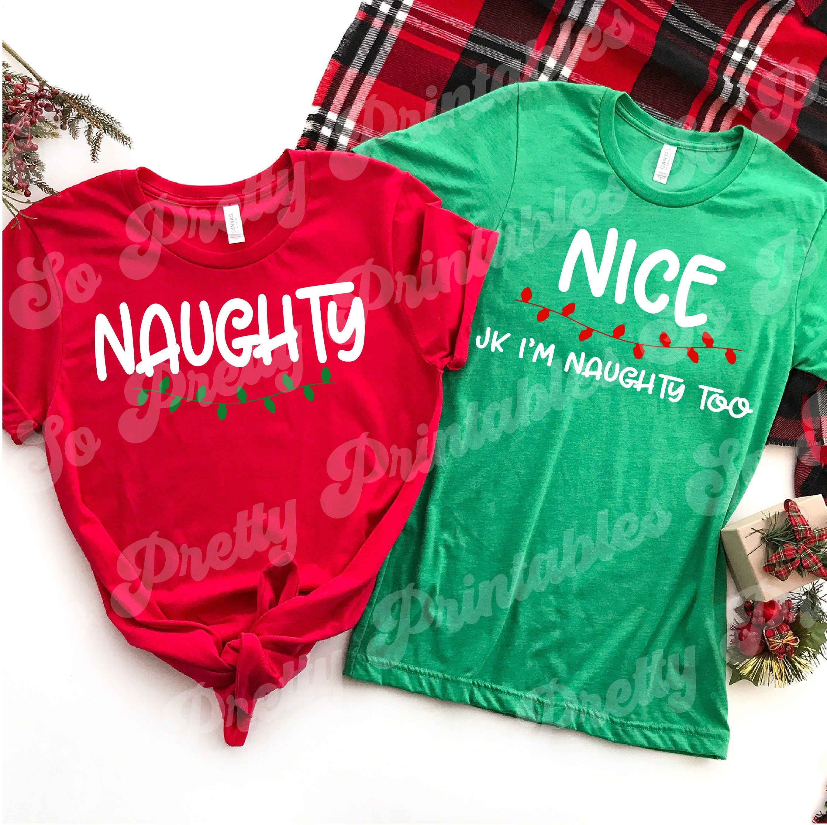 Naughty Nice Svg, Christmas Svg, Friend Christmas Shirt SVG,  Funny Christmas Svg, Holiday SVG, Winter Svg, Shirt SVG, dxf, png, eps