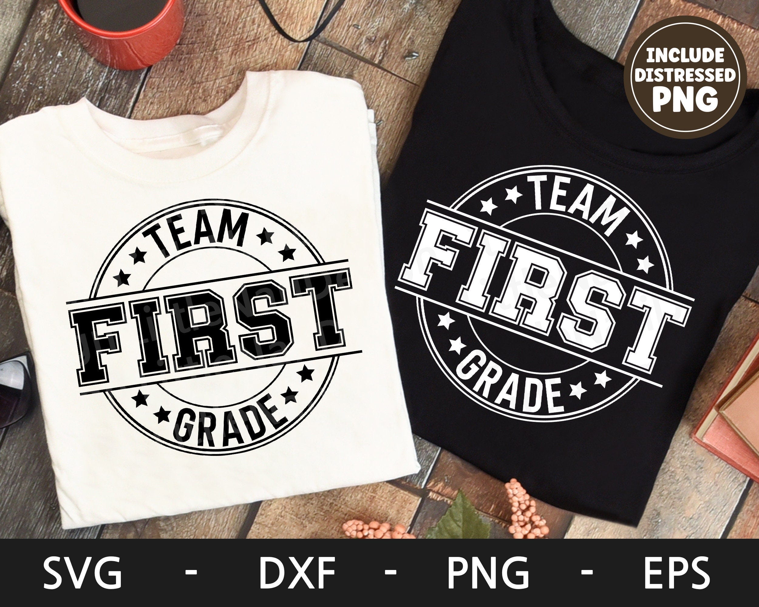 Team First Grade svg, First Day of School svg, Back to School svg,Teacher shirt, First Grade shirt, dxf, png, eps, svg files for cricut