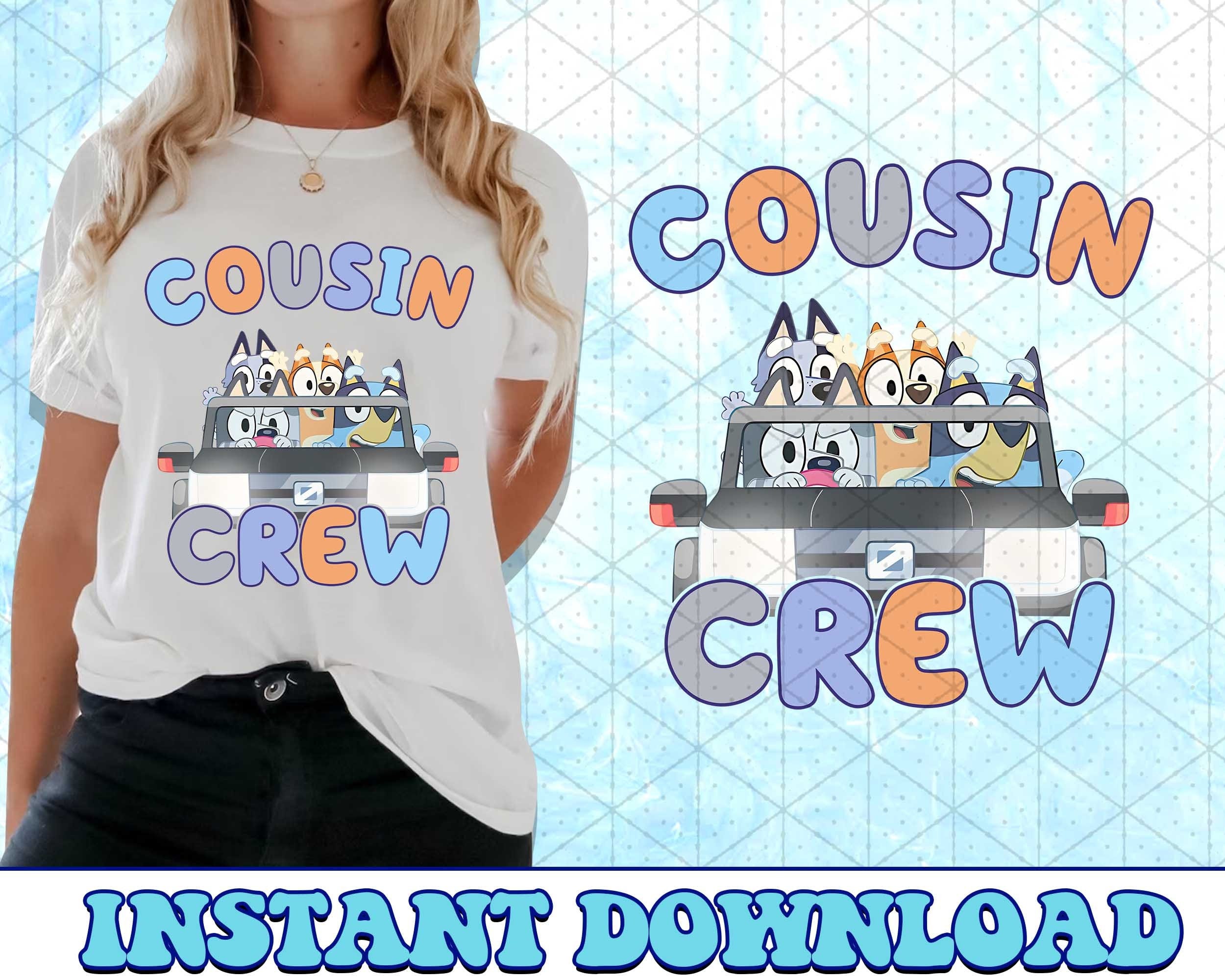 Cousin Crew Bluey PNG, Bluey Family PNG, Bluey The Eras Tour Png, Bluey Bingo Png, Bluey Mom Png, Bluey Dad Png, Bluey Friends Png