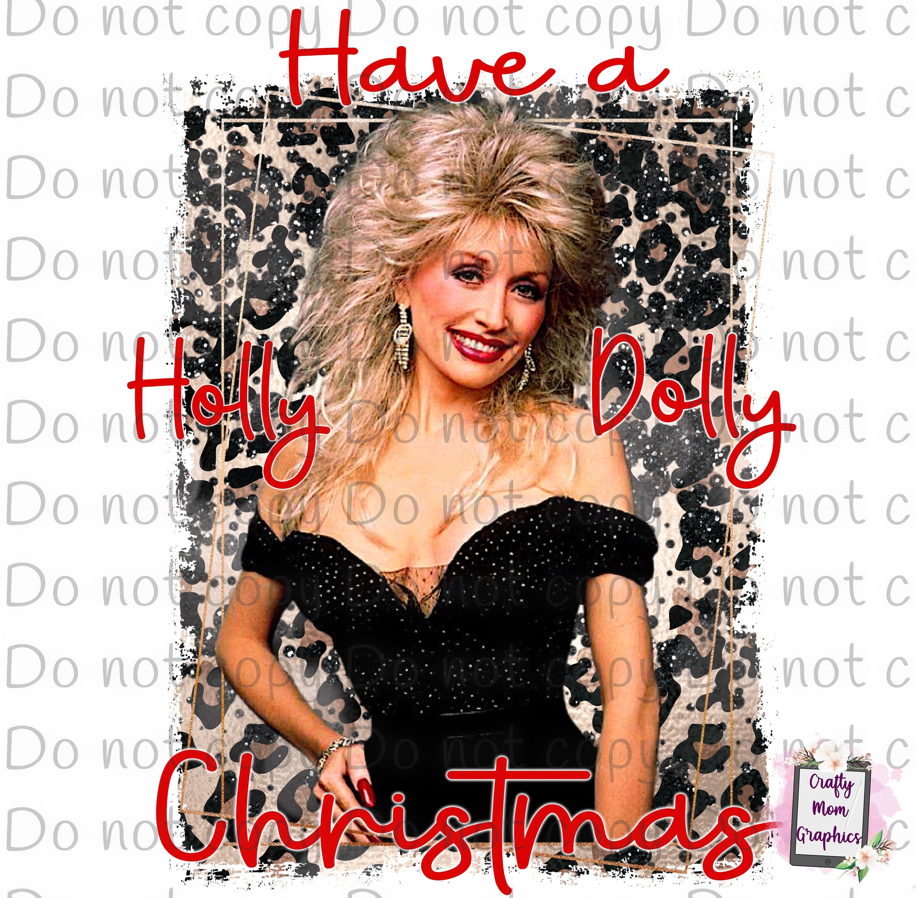 Have a holly Dolly Christmas 2 versions