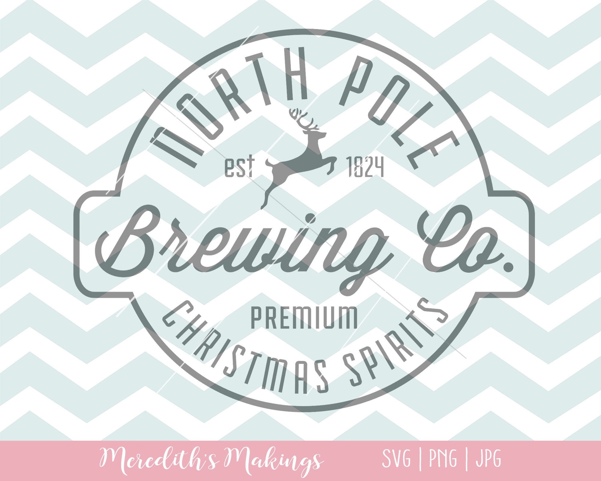 North Pole Brewing Co SVG | Christmas SVG | Christmas Logo | Cricut | Silhouette |