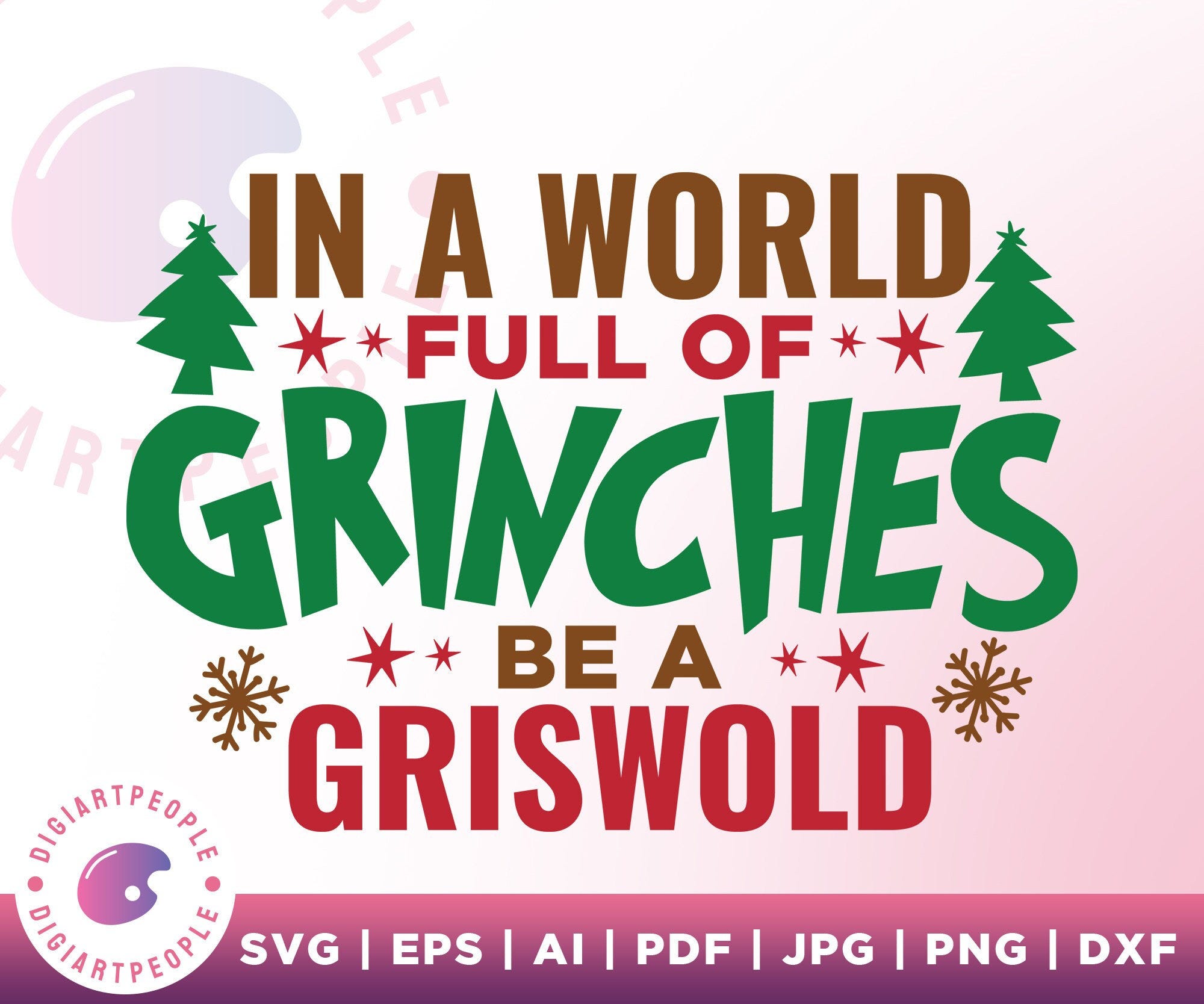 In a world full of grinches be a giswold, Christmas svg, Merry Christmas svg, Holiday svg, Grinch svg, scary Christmas, cricut, silhouette