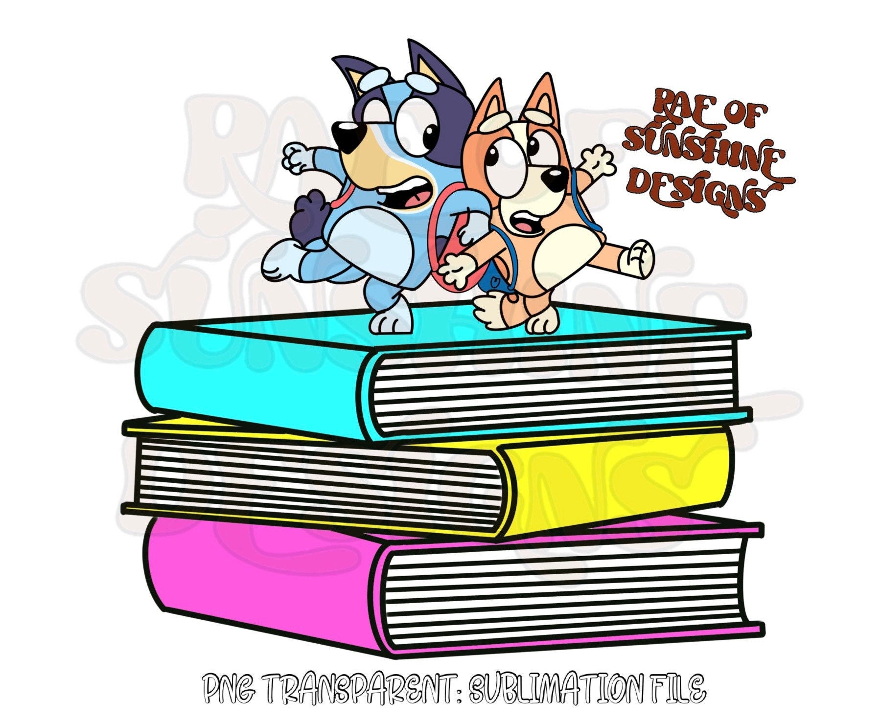 Bluey and Bingo Back To School , happy first day of school, books, transparent, png, sublimation logo, clipart, Digital Download