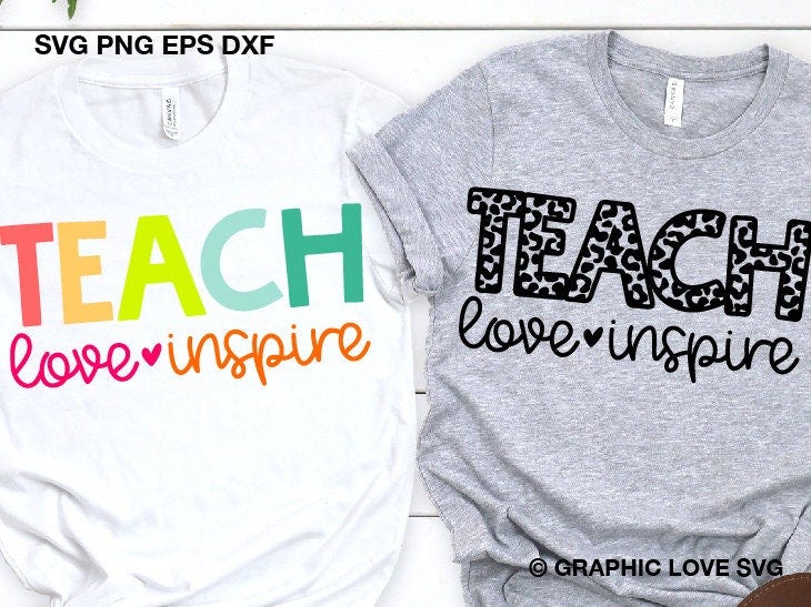 Teach Love Inspire Svg Leopard Teacher Shirt Svg, Teacher Appreciation Gift Svg, Cute Teacher Shirt Iron On Png, Dxf, Cricut