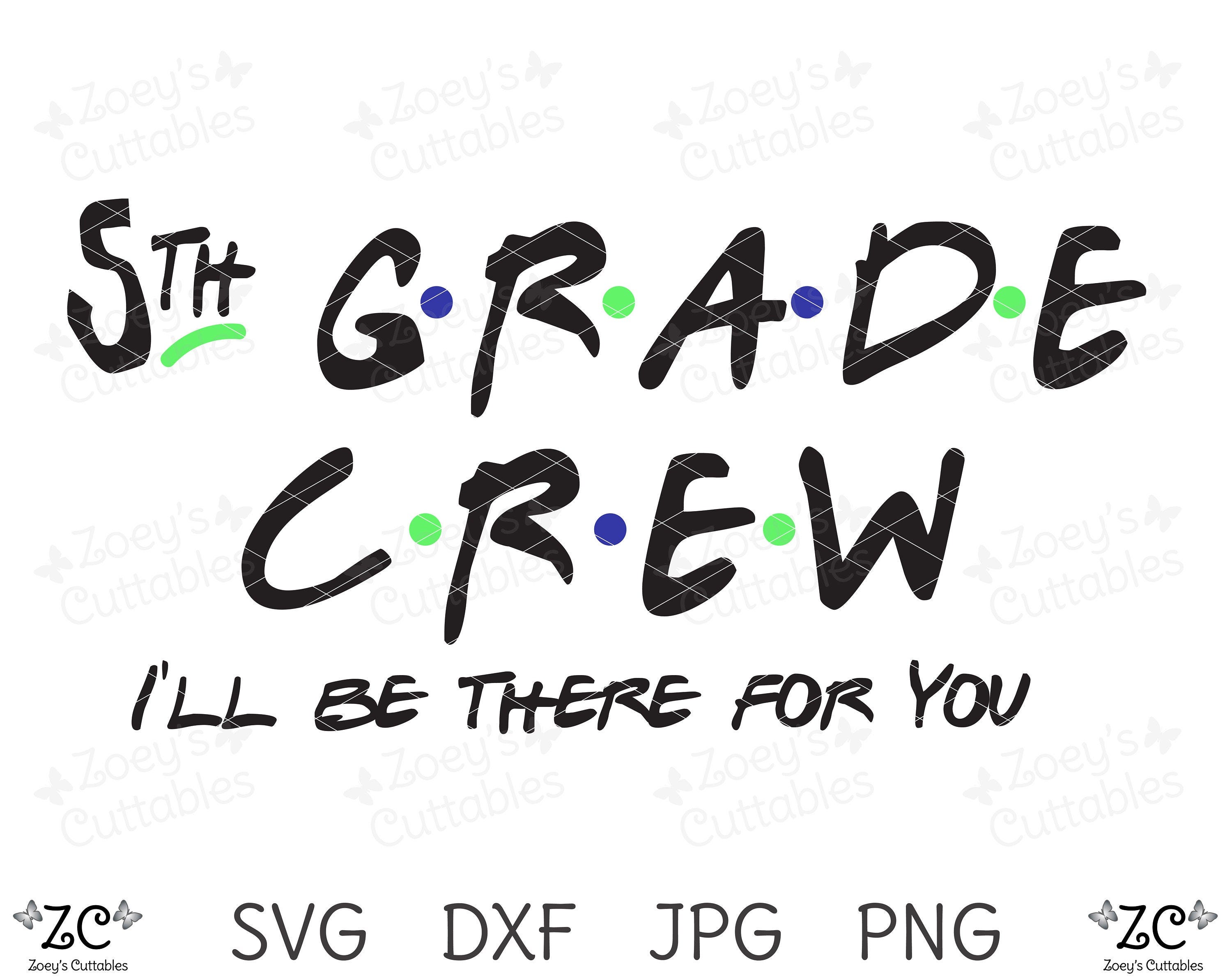 5th Grade Crew SVG, I