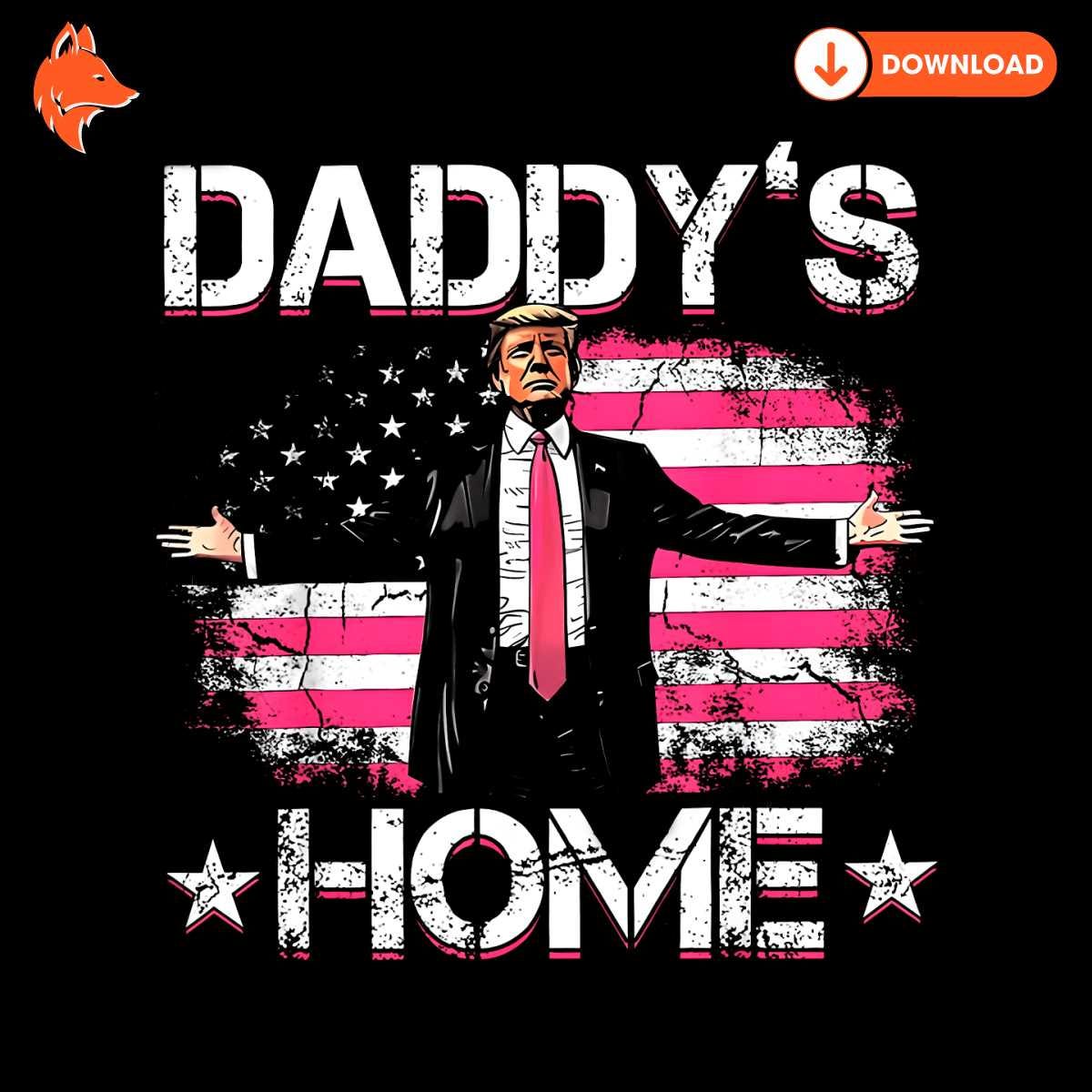 Free Trump Daddys Home Republican American Flag PNG