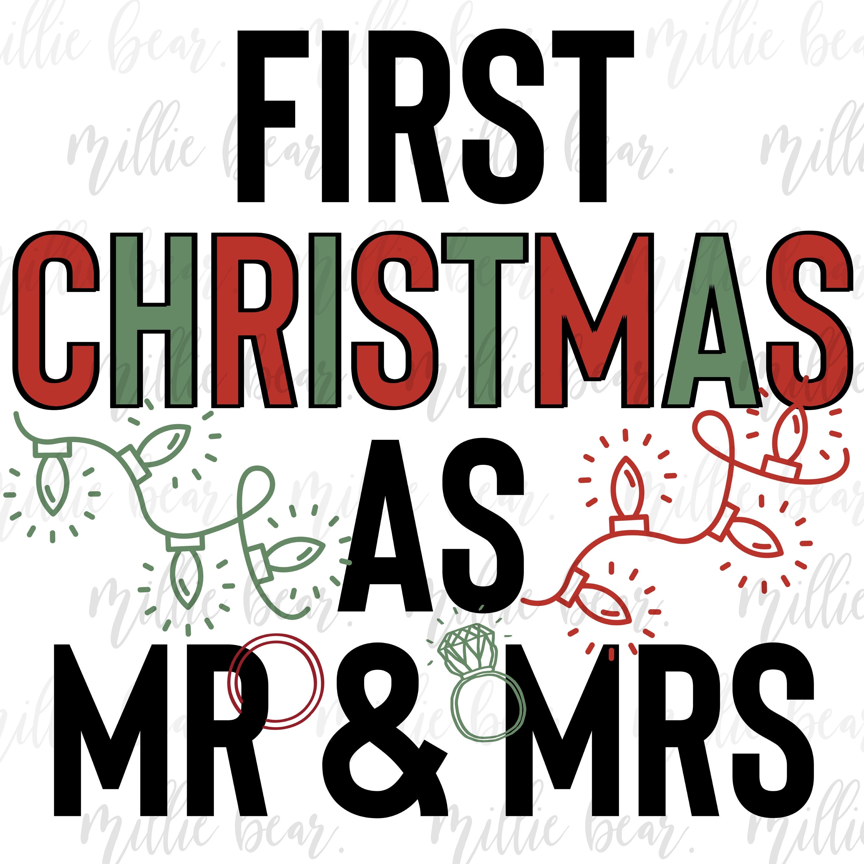 First Christmas Married PNG, First Christmas As Mr And Mrs Png, Married Ornament Mug Tshirt Png Clipart Married Wedding Sublimation Design
