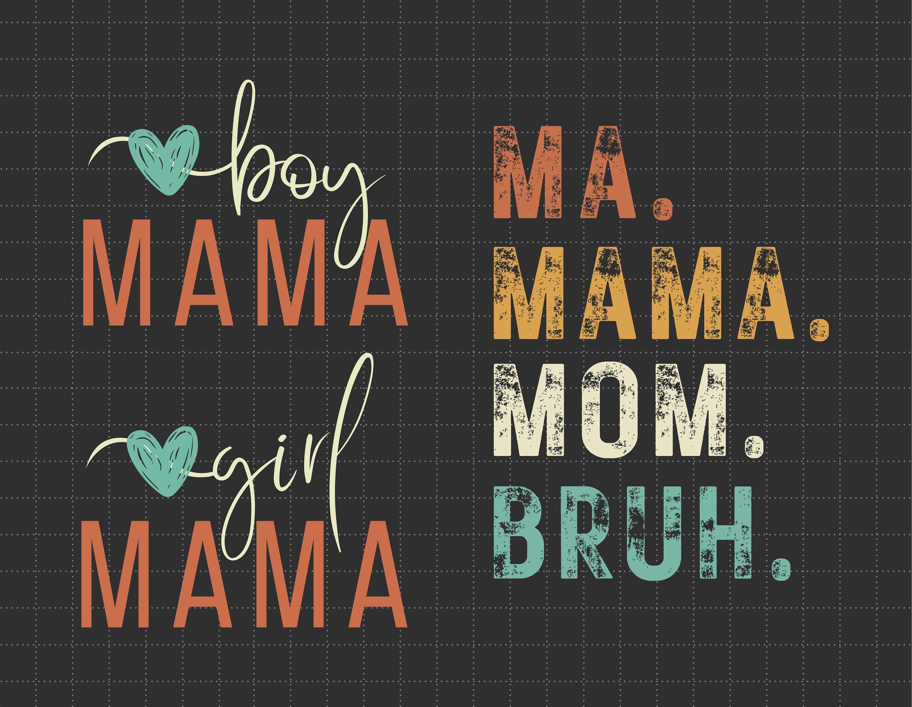 Ma Mama Mom Bruh Mommy And Me Funny Svg, Happy Mother Day, Mother