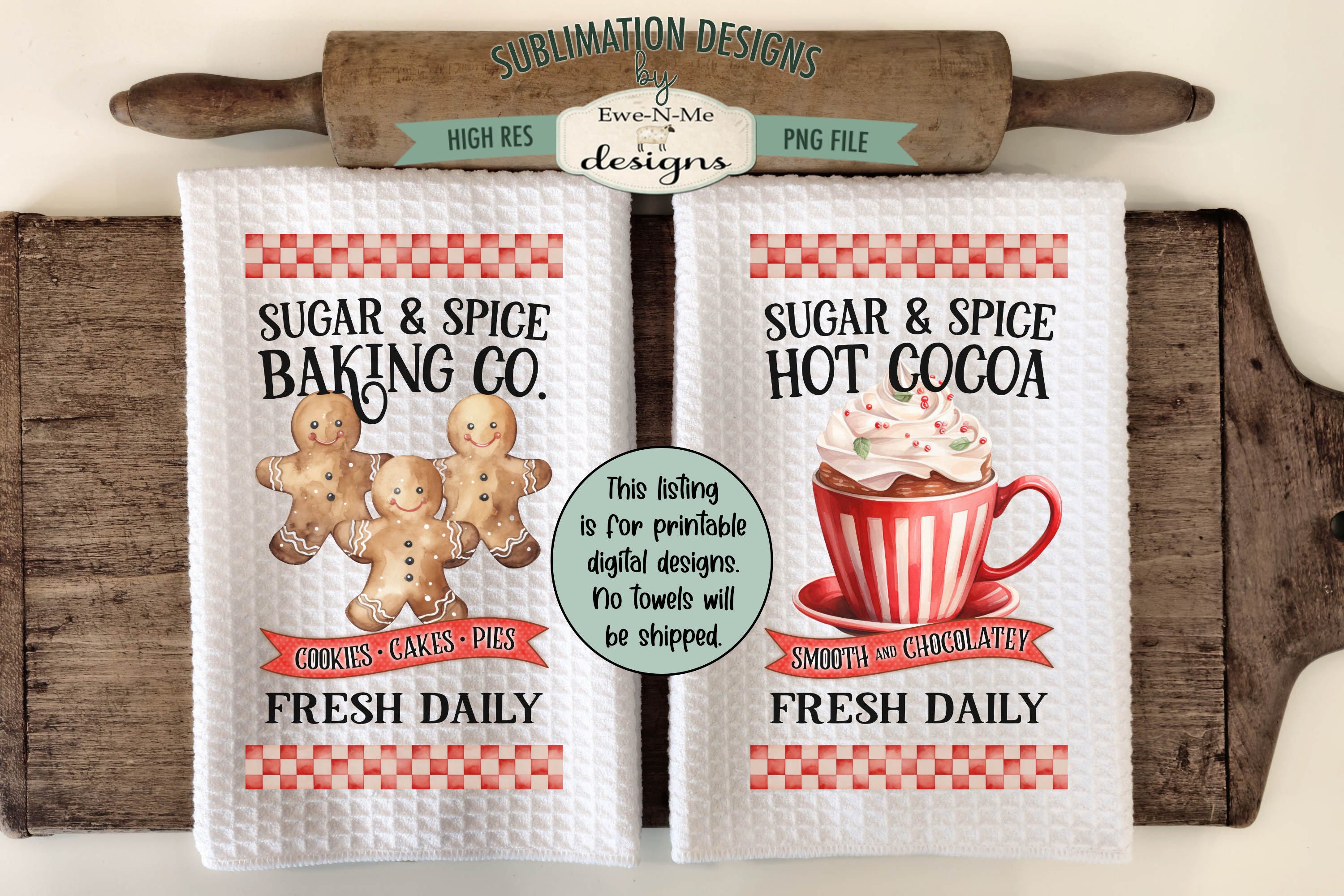 Sugar and Spice Kitchen Towel Sublimation Design -  Hot Cocoa - Gingerbread Cookies Baking Co - Cute Christmas Kitchen Towel PNG
