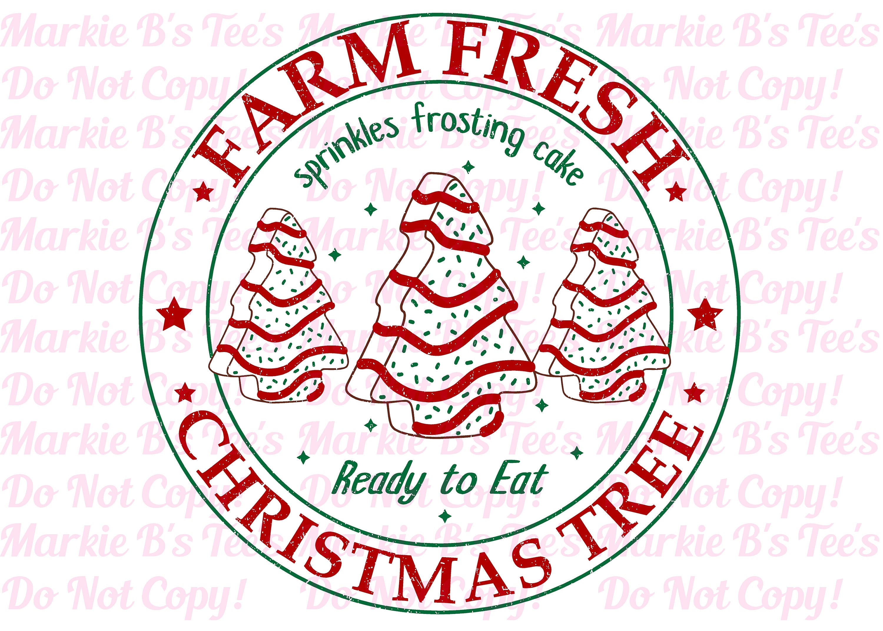 Farm Fresh Christmas Tree Cakes, Christmas Tree Cake PNG, Farm Fresh Christmas Tree Cakes Svg, Christmas Cake Svg, Christmas Tree Farm SVG
