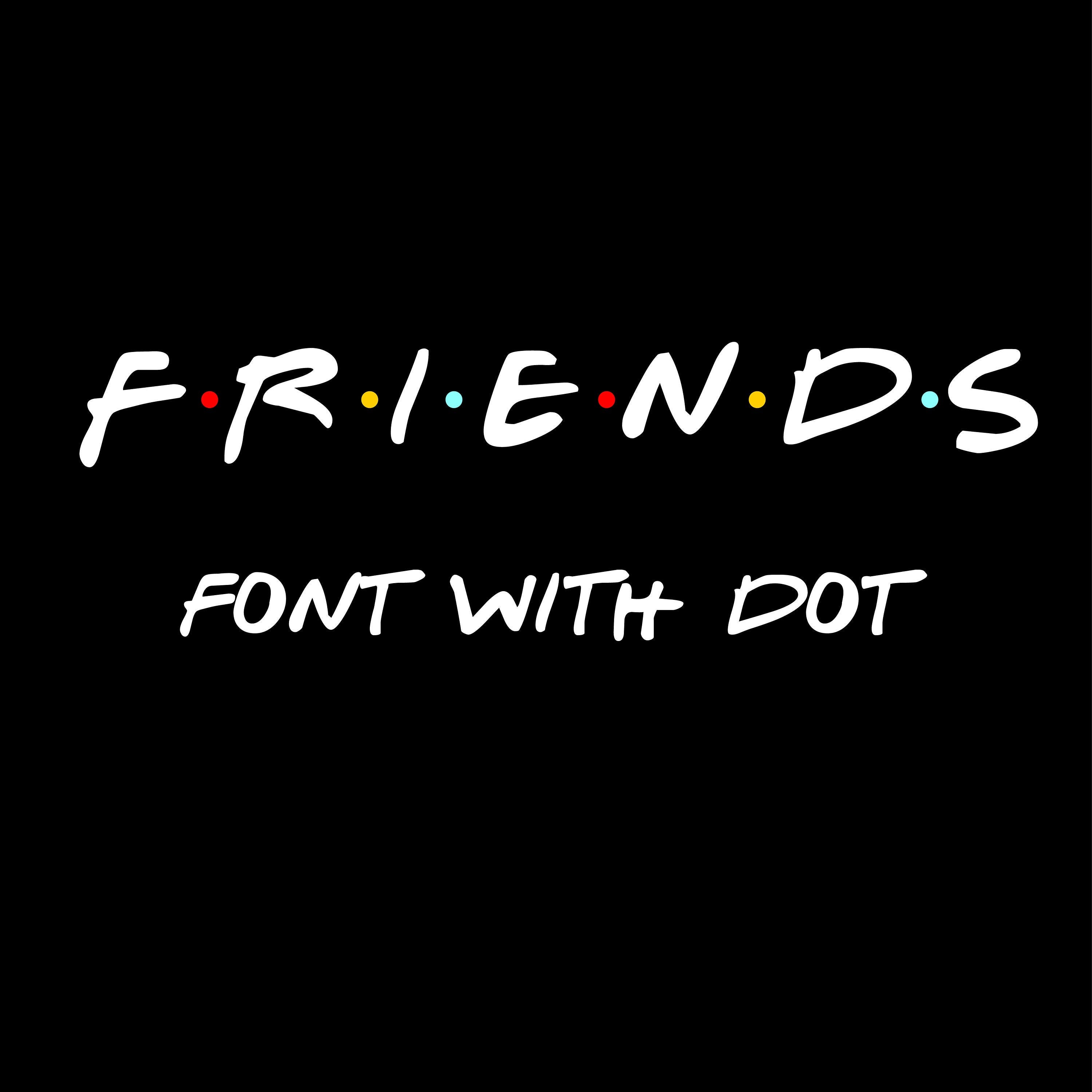 Friends Font, Friends Font For Cricut, Friends Font SVG, Cricut Font SVG, Friends Procreate Font ttf