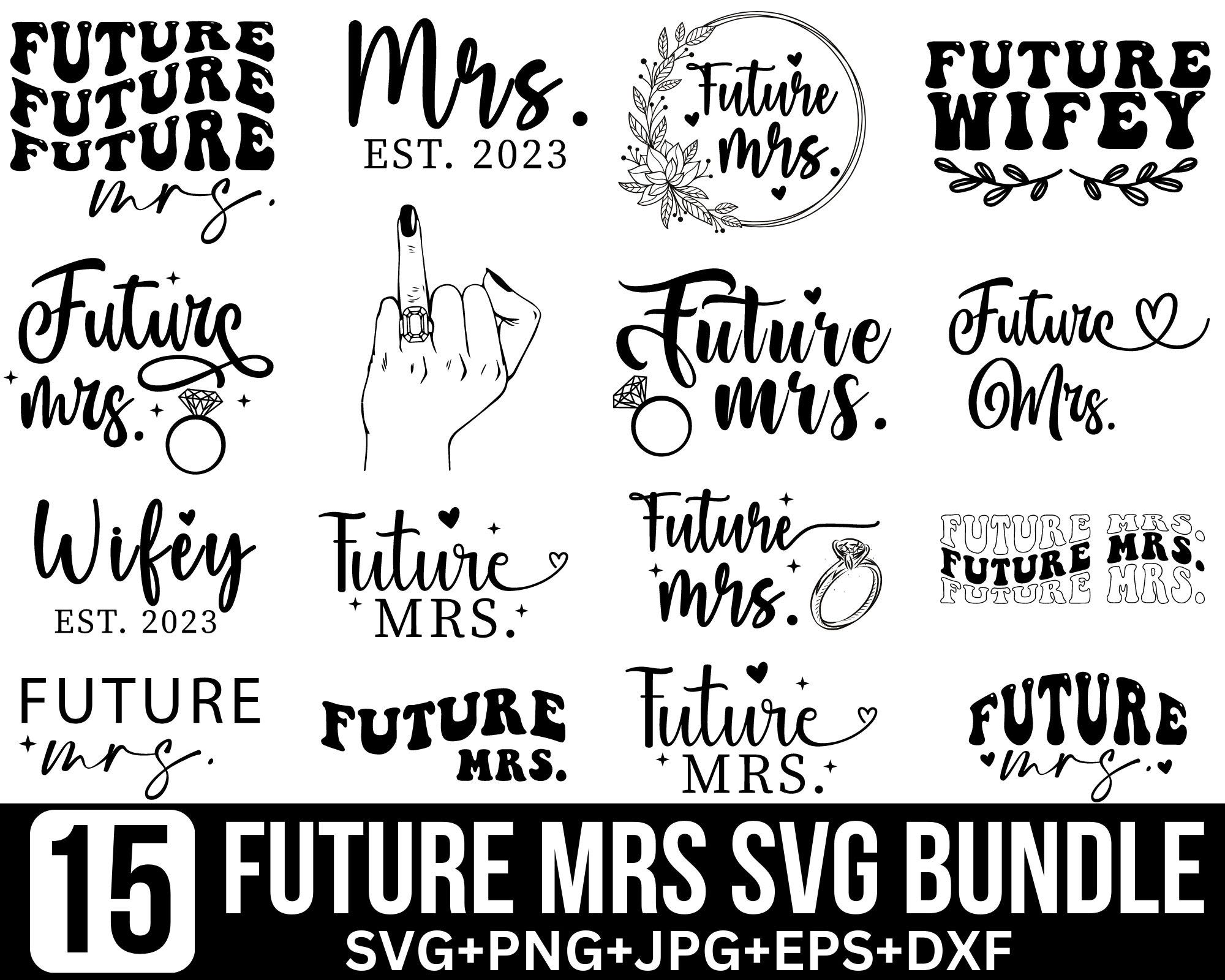 Future Mrs Svg, Bridal Party Svg, Mrs SVG, Future Bride svg, Bride design for shirts, Future Bride Svg, Engagement svg, Instant Download